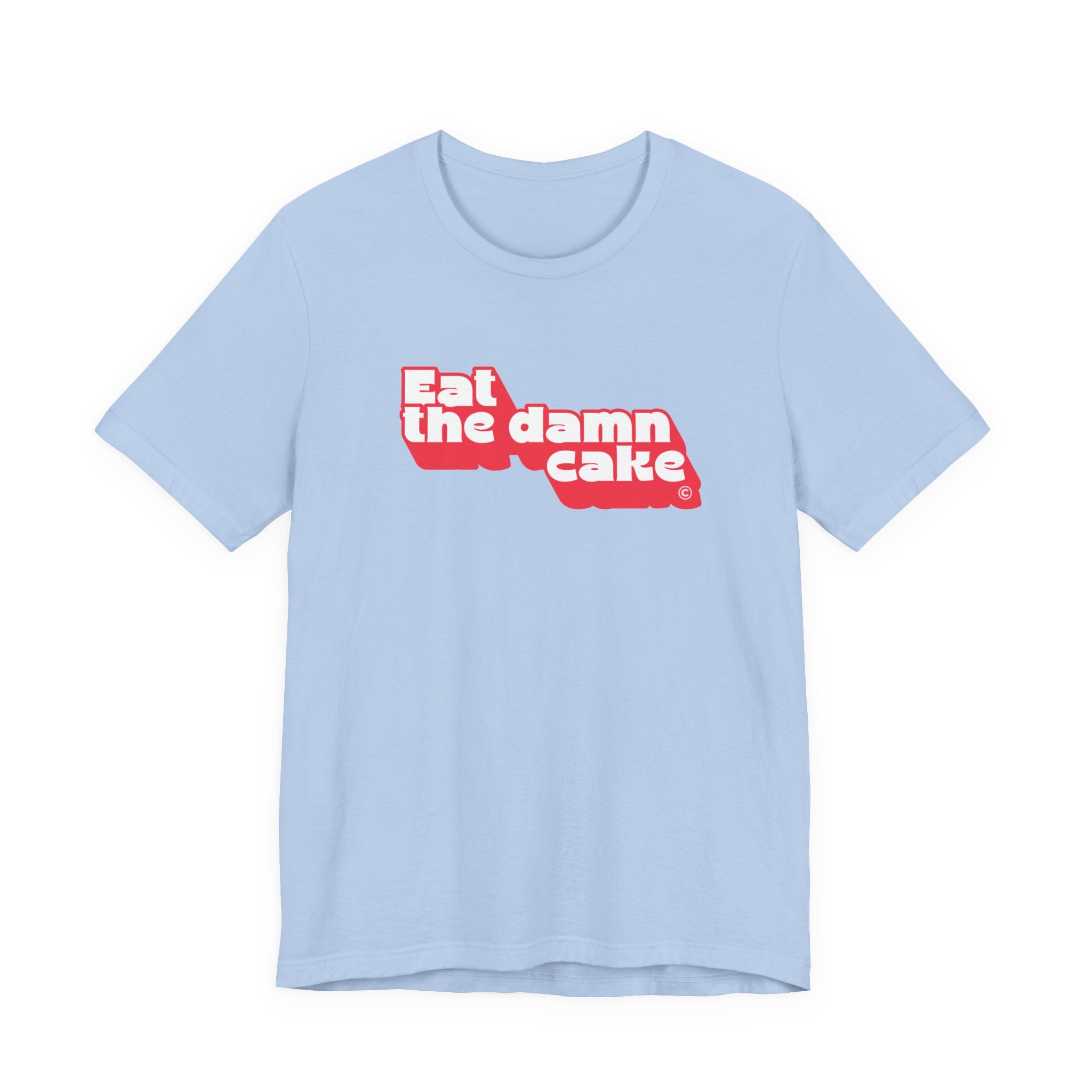 Eat The Damn Cake Shirt (Retro) Funny Foodie Tee for Women, Anti Diet Gift, Self Love T-Shirt, Sassy Statement Tee
