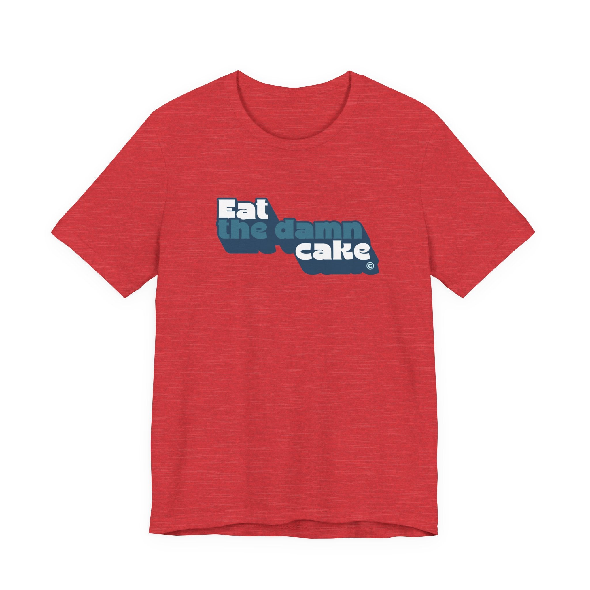 Eat The Damn Cake Shirt (Retro) Funny Foodie Tee for Women, Anti Diet Gift, Self Love T-Shirt, Sassy Statement Tee