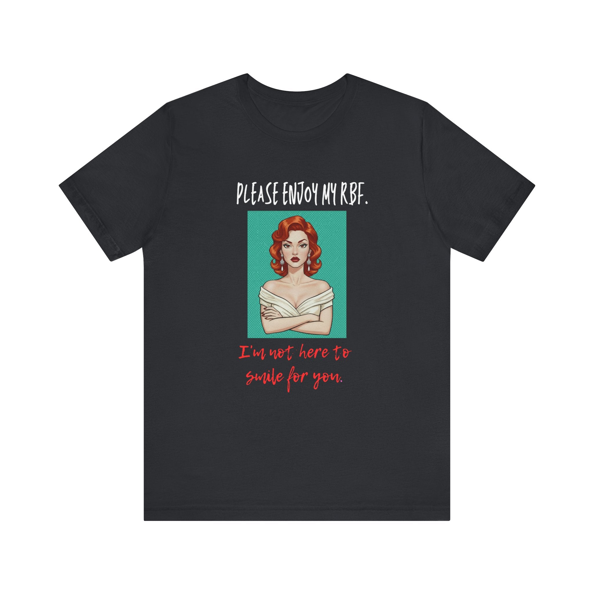 I'm Not Here To Smile For You Shirt, Sassy RBF Pop Art Tee Women, Funny Resting Face Gift for Her, Retro Comic T-Shirt
