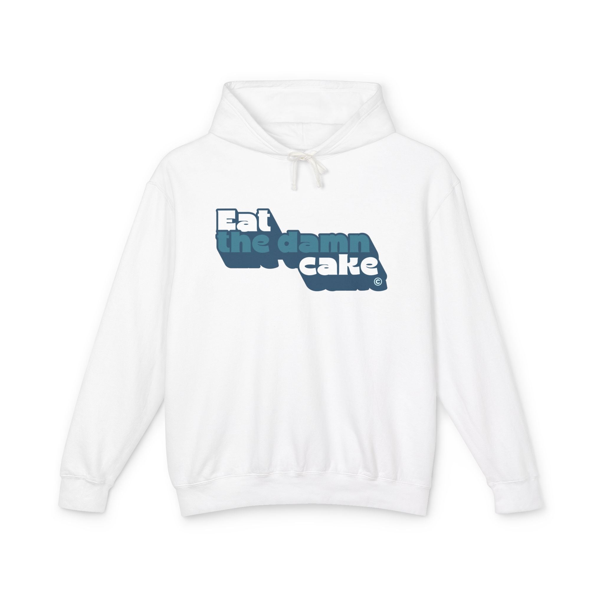 Eat The Damn Cake Hoodie