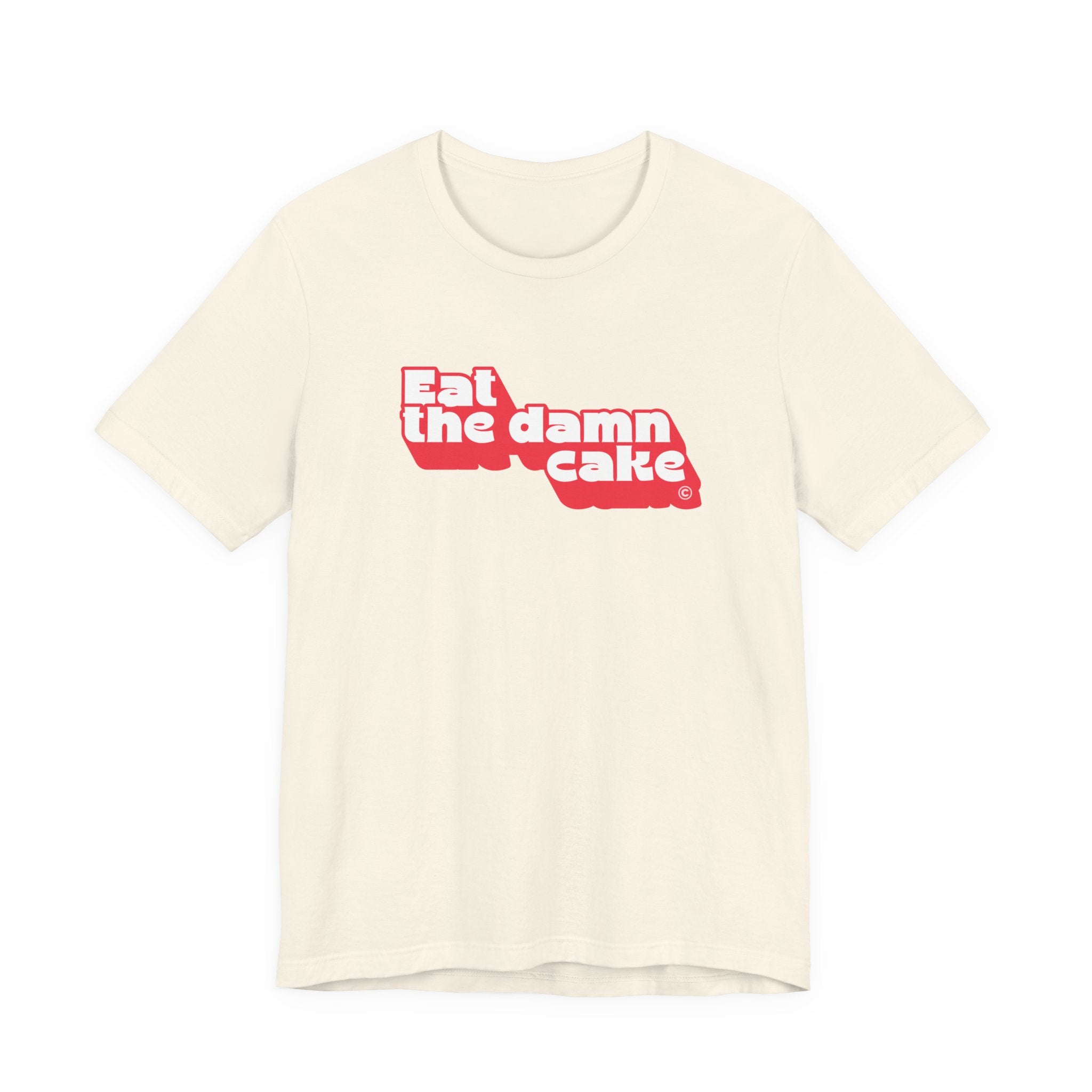 Eat The Damn Cake Shirt (Retro) Funny Foodie Tee for Women, Anti Diet Gift, Self Love T-Shirt, Sassy Statement Tee