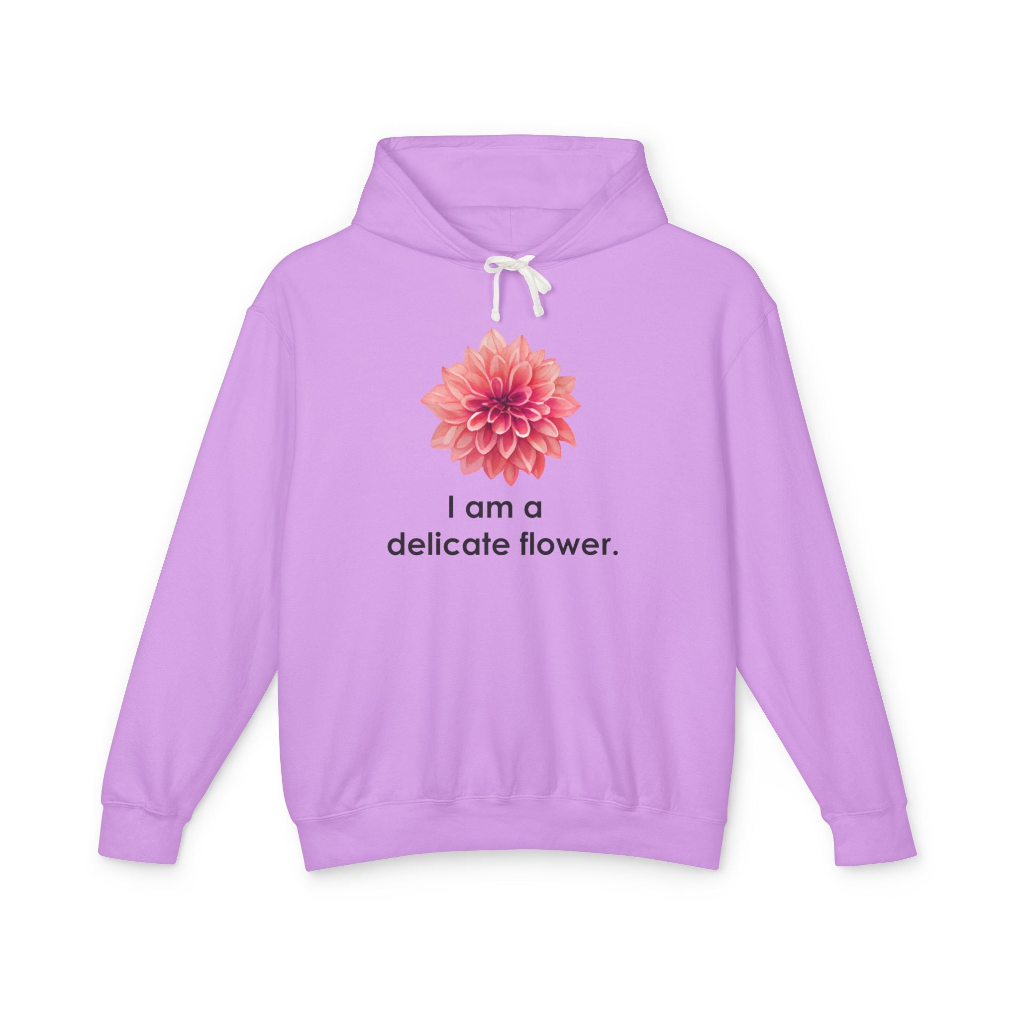 I Am A Delicate Flower Hooded Sweatshirt, Funny Sarcastic Hoodie Women, Ironic Gift for Her, Floral Statement sweatshirt