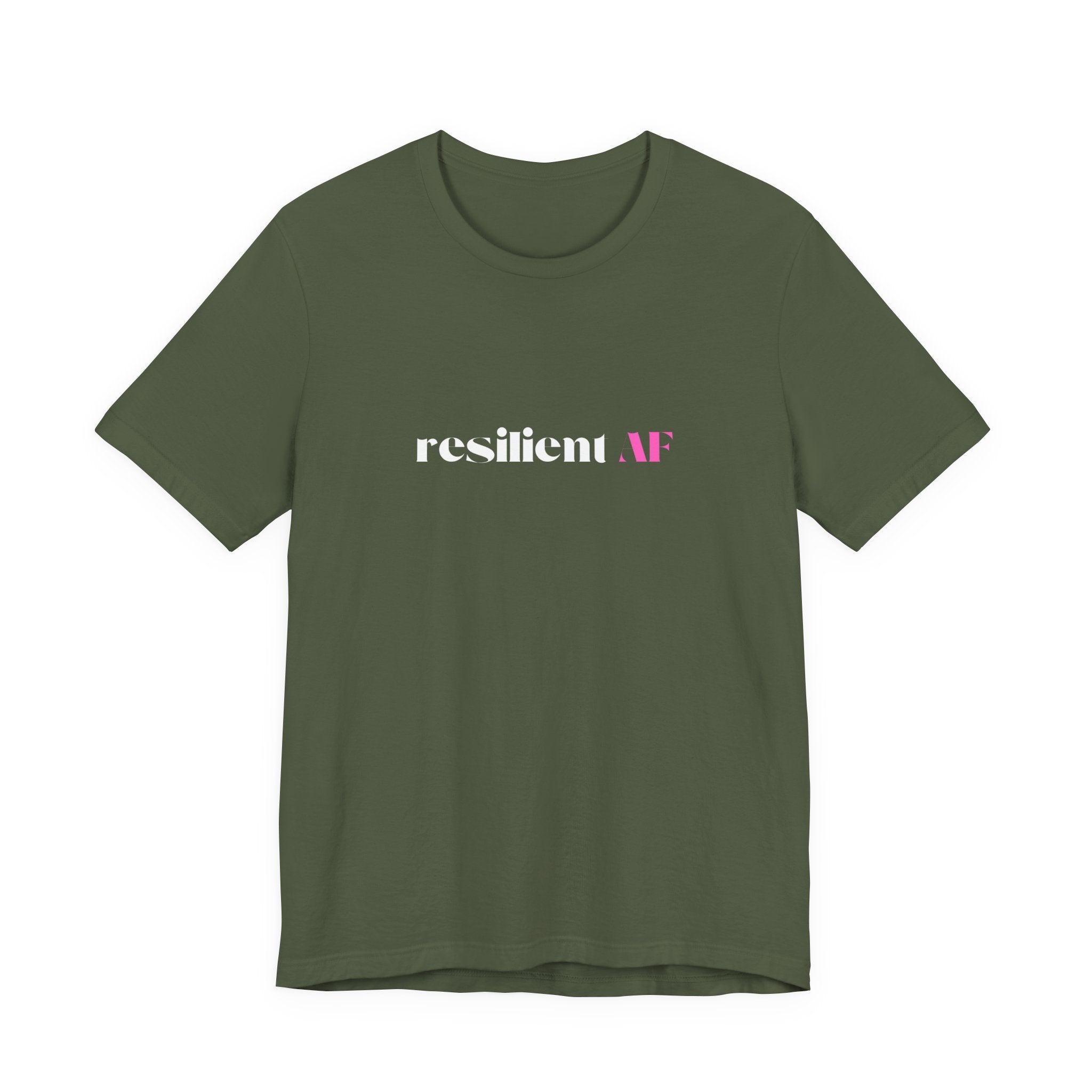 Resilient AF Shirt, Resilience Gift for Her, Strong Woman T-Shirt, Empowerment Tee