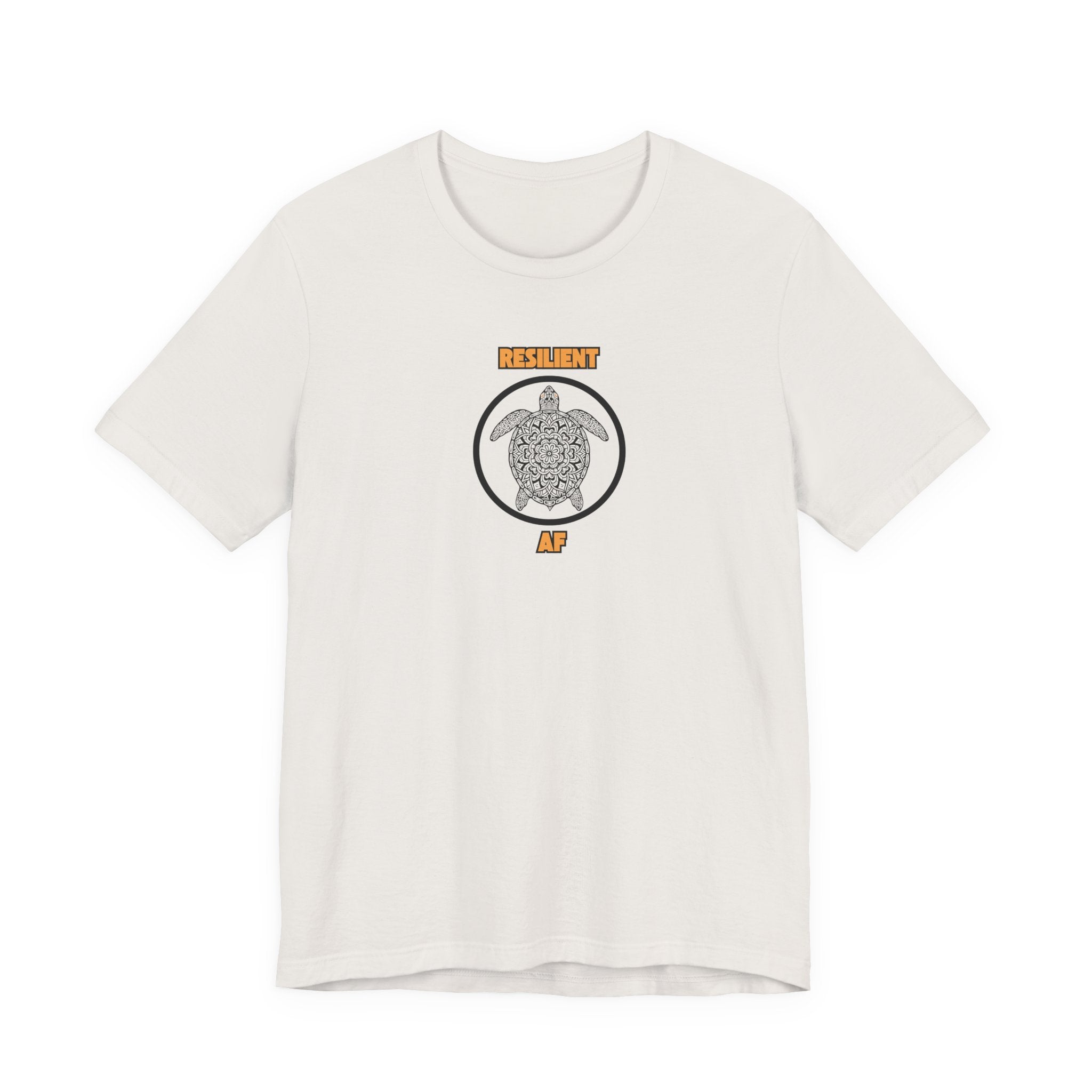 Resilient AF Shirt, Turtle Graphic Tee Women, Resilience Gift for Her, Strong Woman T-Shirt, Empowerment Tee
