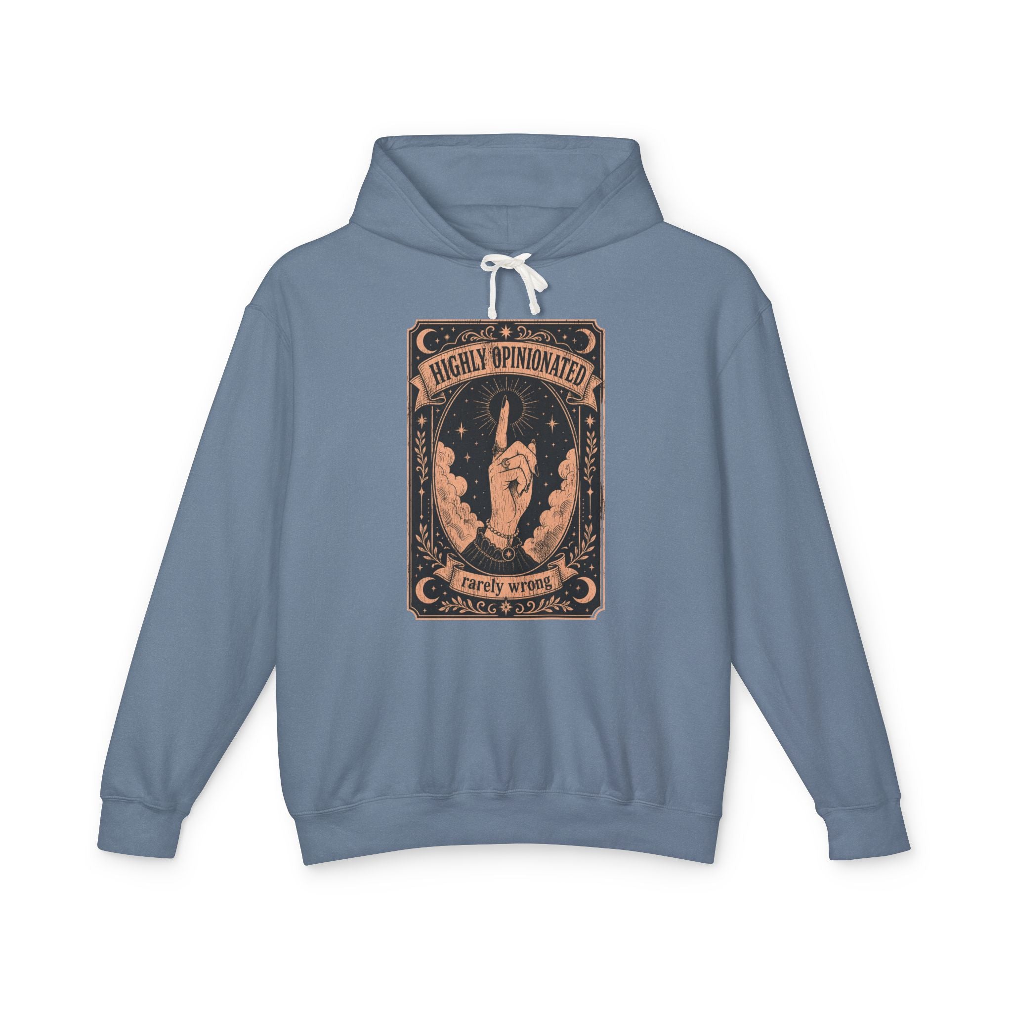 Highly Opinionated, Rarely Wrong Hoodie
