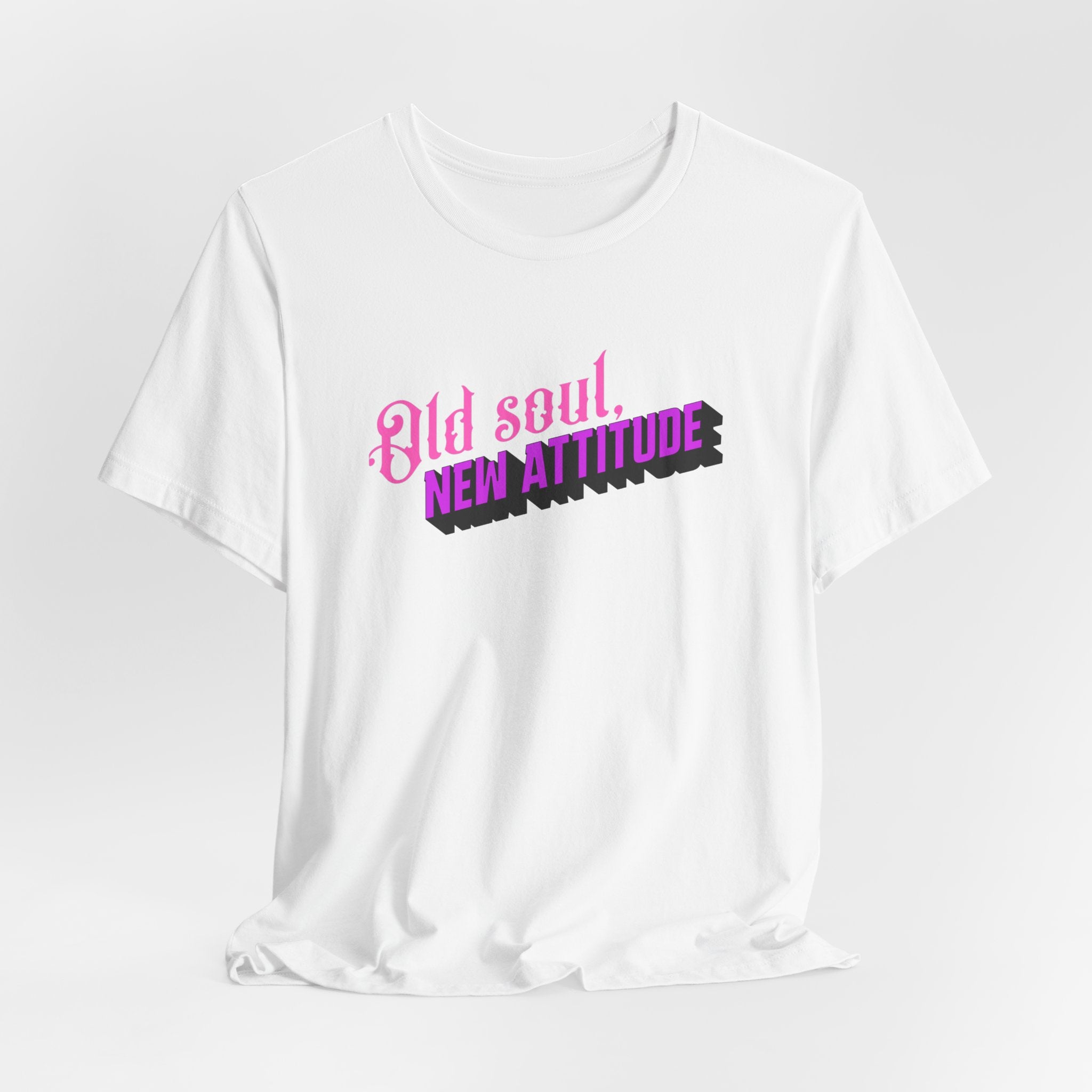 Old Soul New Attitude Shirt, Retro Gothic Graphic Tee Women, Boho Gift for Her, Vintage Vibe T-Shirt, Statement Tee