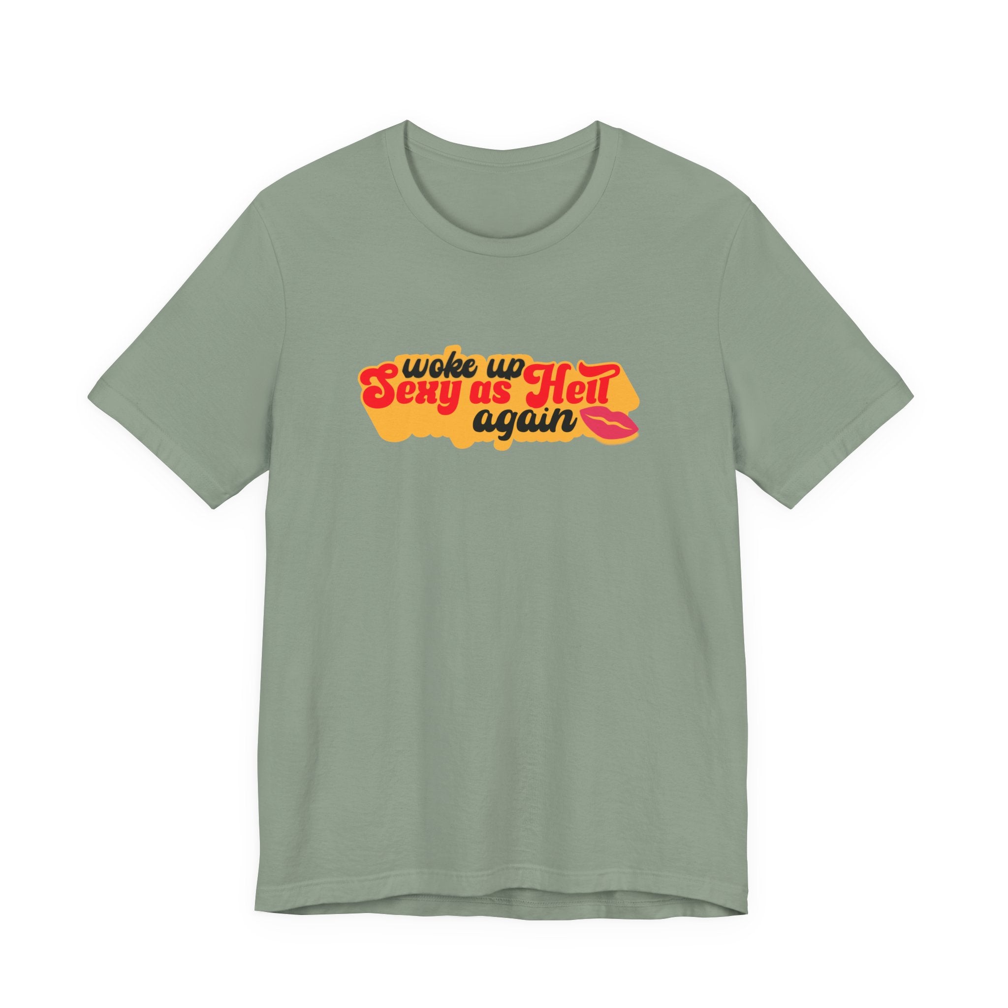 Woke Up Sexy As Hell Again Shirt, Retro Funny Tee for Women, Sassy Confidence Gift, 70s Groovy T-Shirt