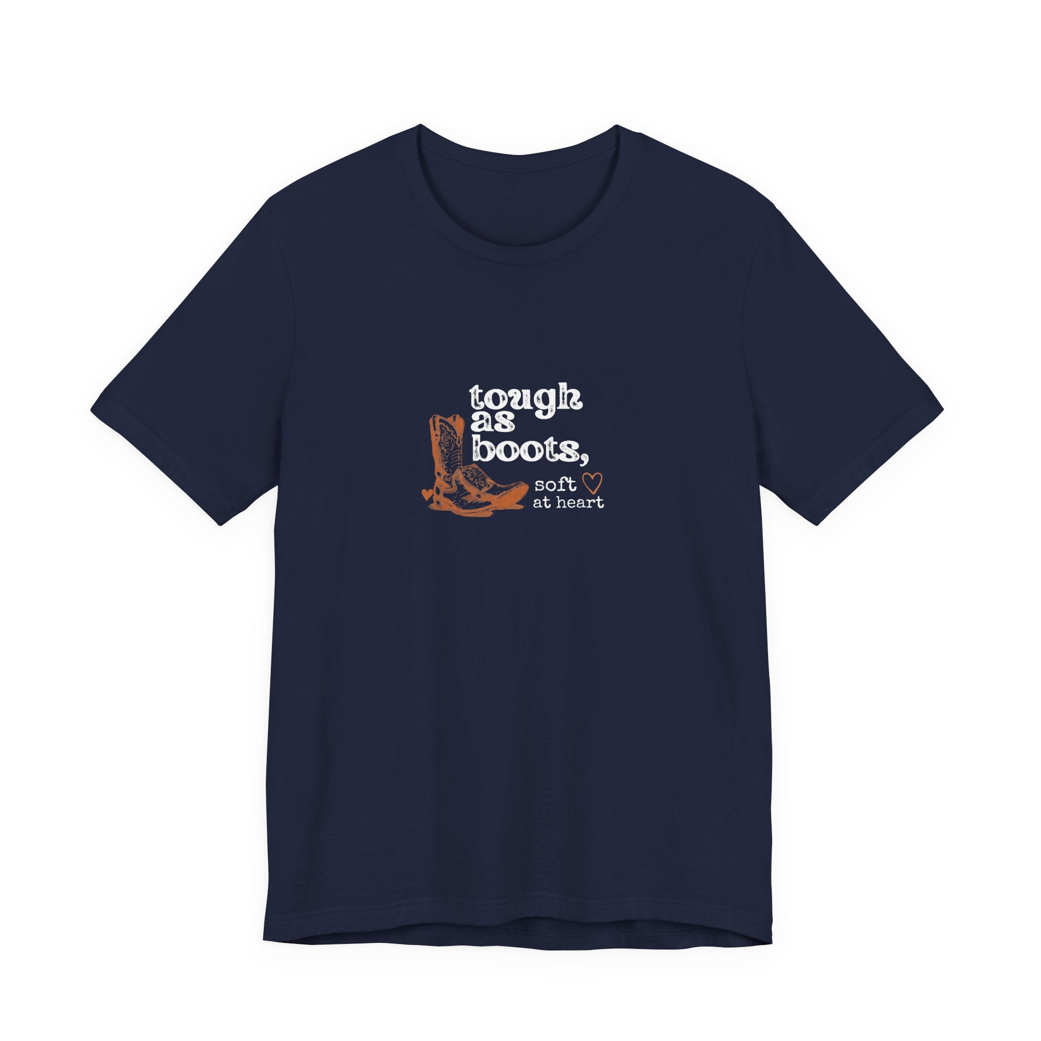 Tough As Boots Soft At Heart Shirt, Western Boots Graphic Tee, Country Gift for Her, Cowgirl T-Shirt, Statement Tee