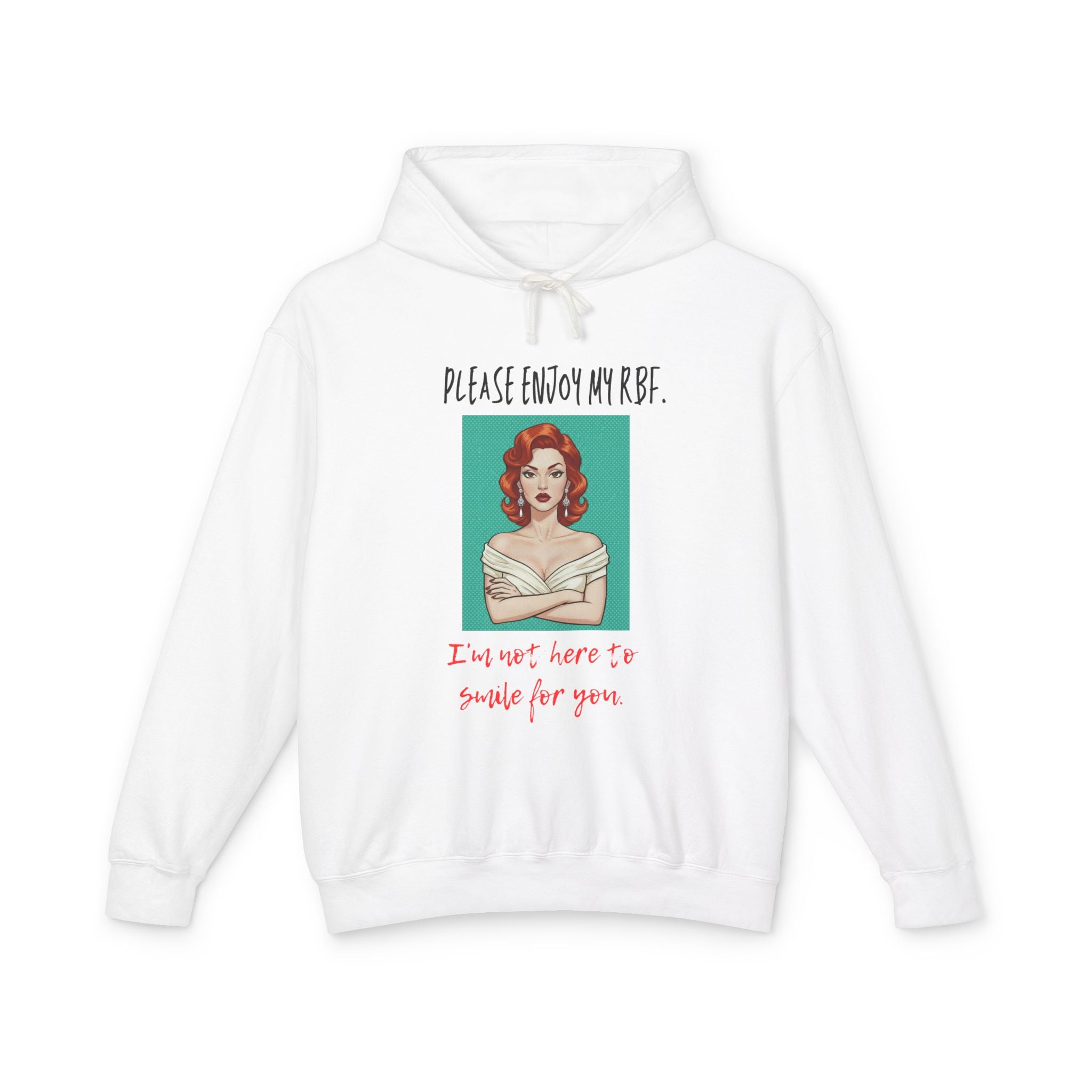 I'm Not Here To Smile For You Hoodie