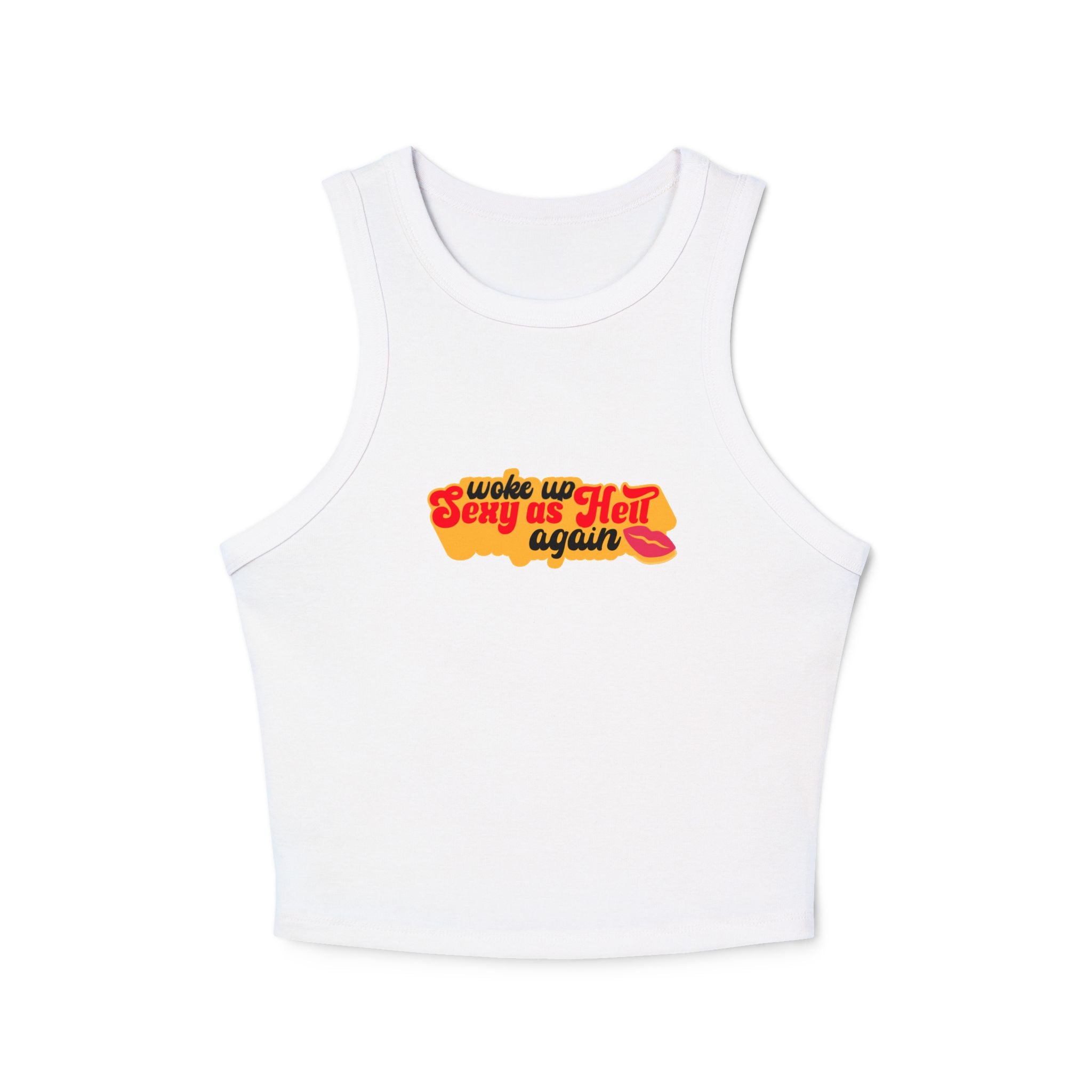 Woke Up Sexy As Hell Again Racer Tank Top | Retro Script, Lip Graphic