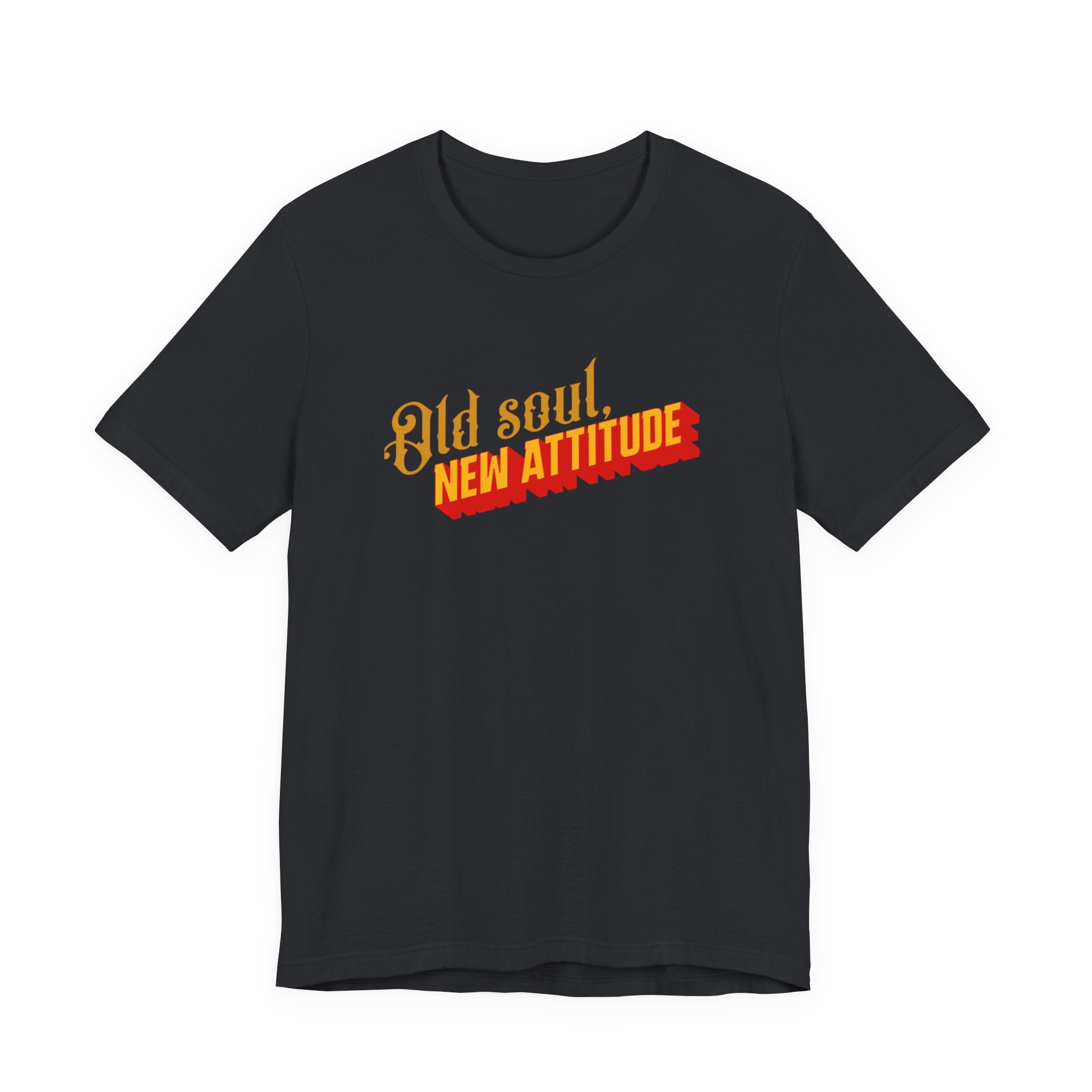 Old Soul New Attitude Shirt, Retro Gothic Graphic Tee Women, Boho Gift for Her, Vintage Vibe T-Shirt, Statement Tee
