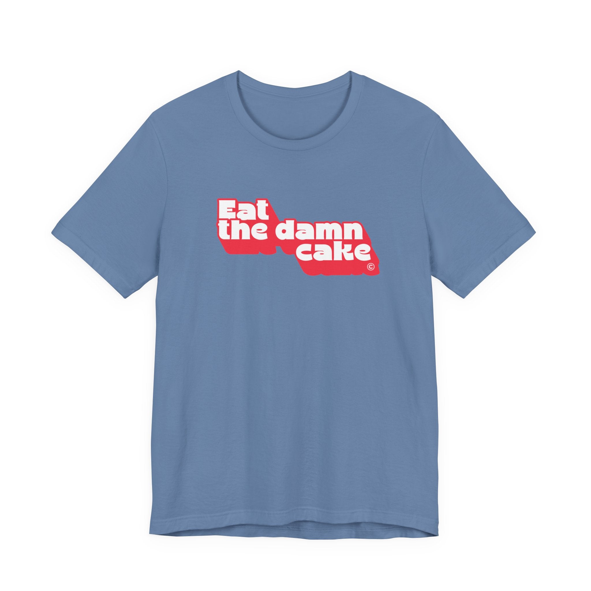 Eat The Damn Cake Shirt (Retro) Funny Foodie Tee for Women, Anti Diet Gift, Self Love T-Shirt, Sassy Statement Tee