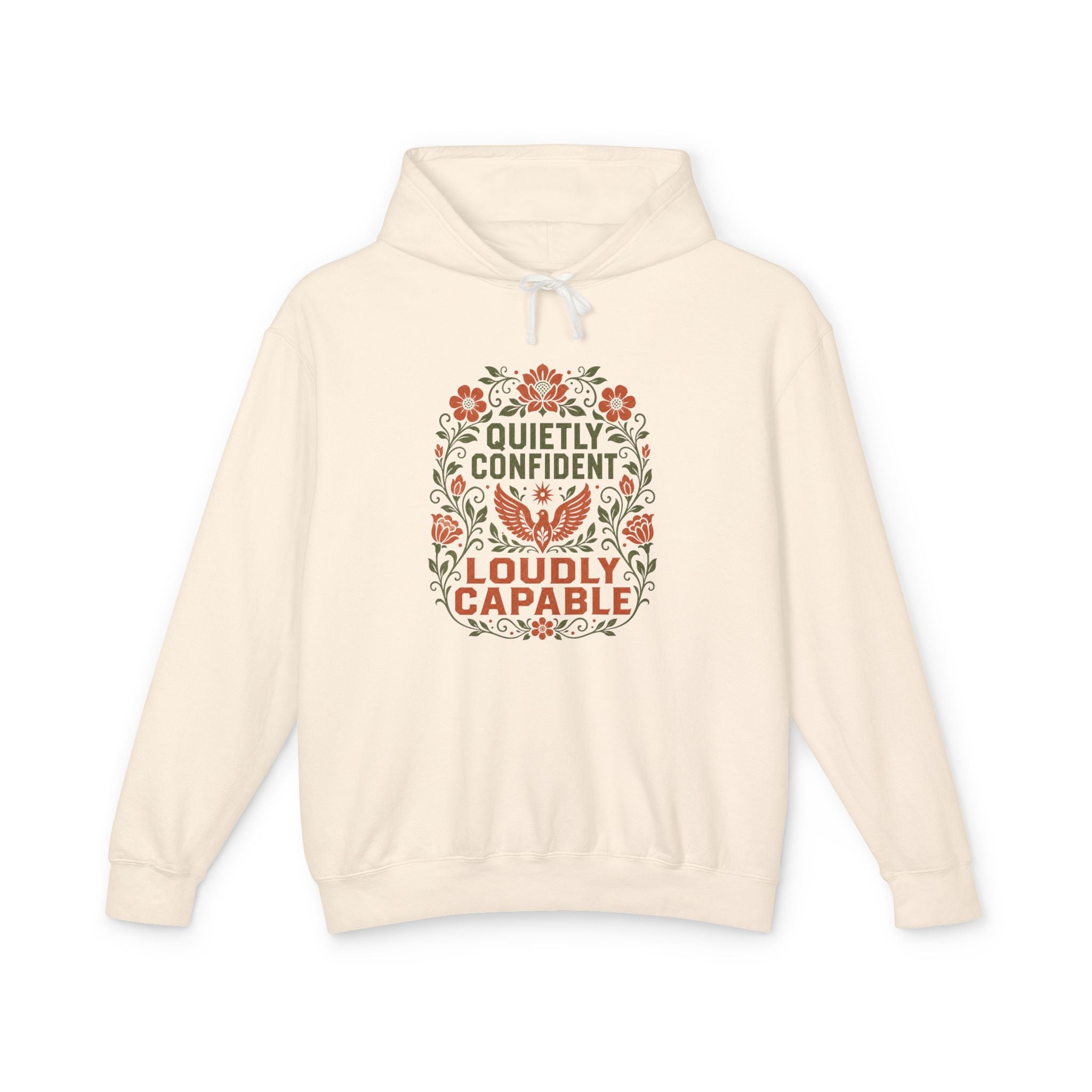 Quietly Confident, Loudly Capable Hoodie