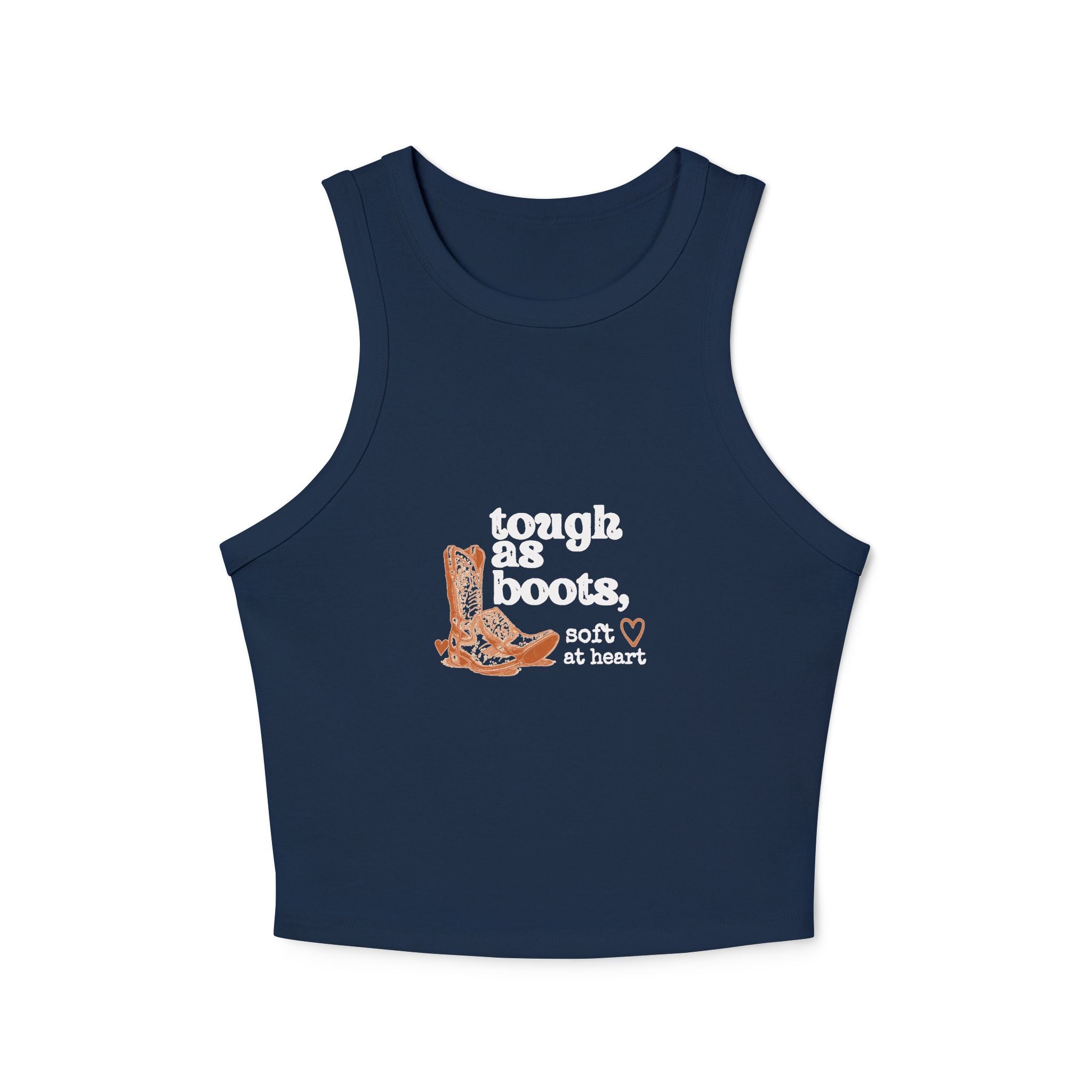 Tough As Boots graphic Racer Tank | cowboy boot illustration, western heart text