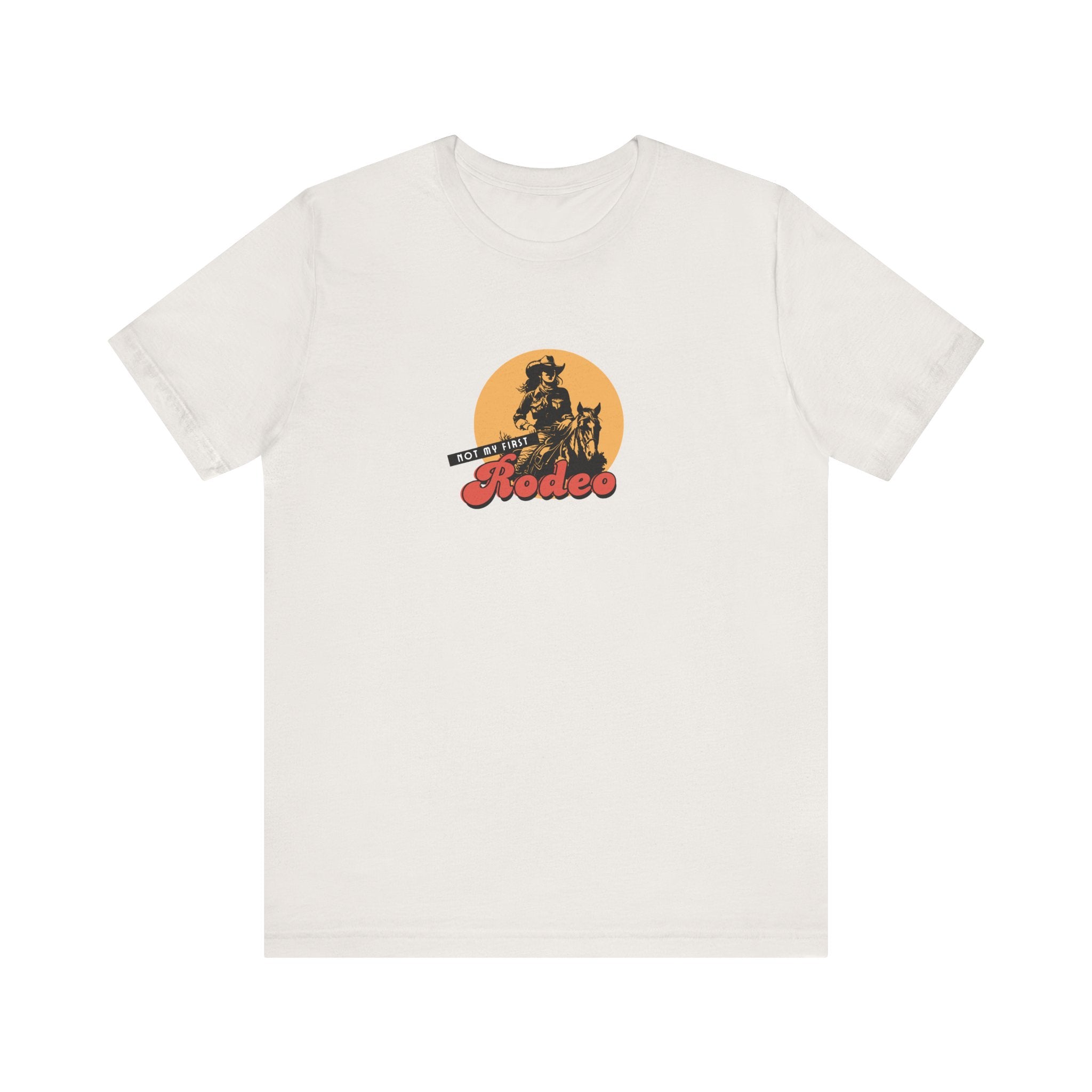 Not My First Rodeo Shirt, Retro Cowgirl Graphic Tee Women, Western Gift for Her, Country T-Shirt, Sassy Cowgirl Tee