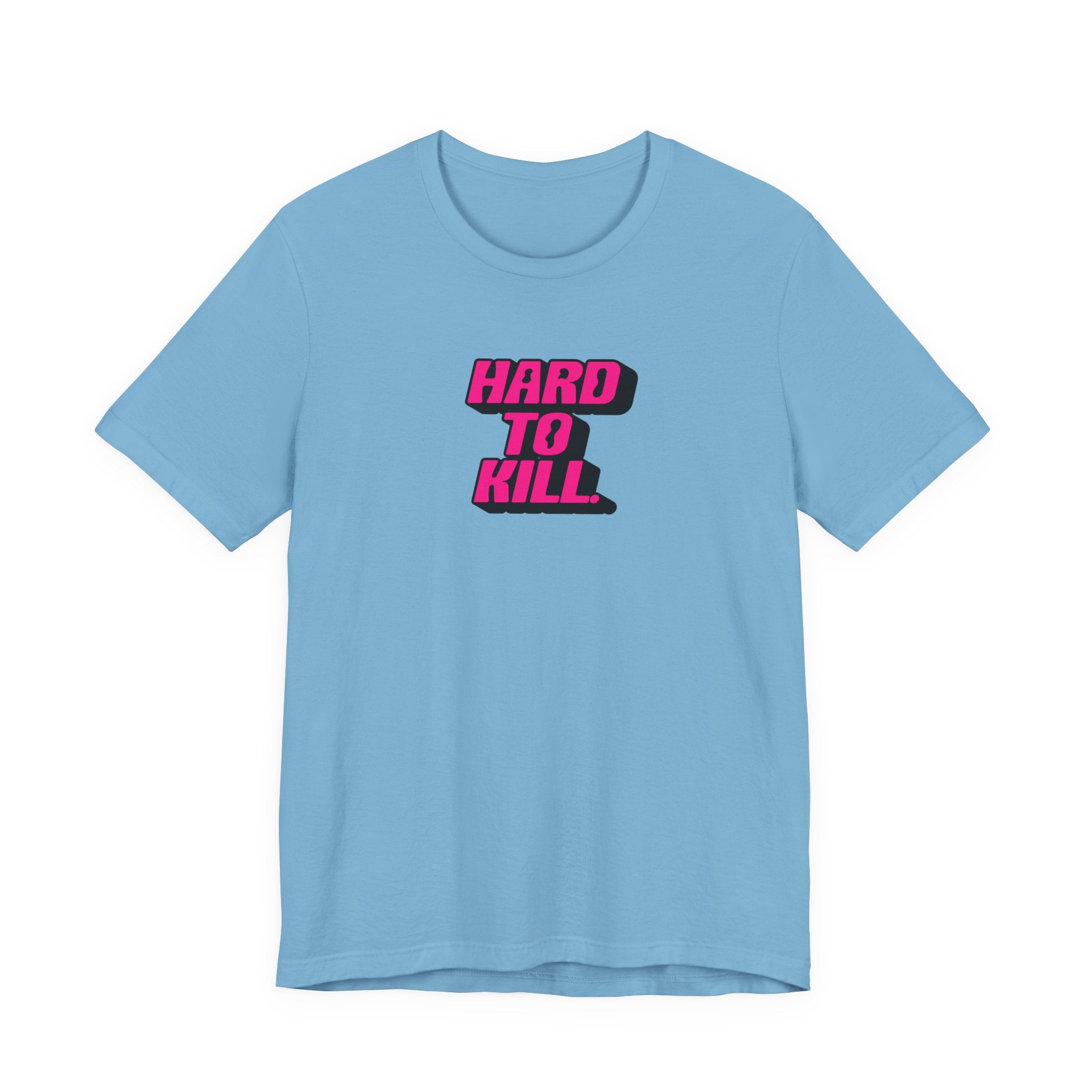 Hard To Kill Shirt, Retro Bold Resilience Tee Women, Strong Woman Gift, Survivor T-Shirt, Badass Statement Tee