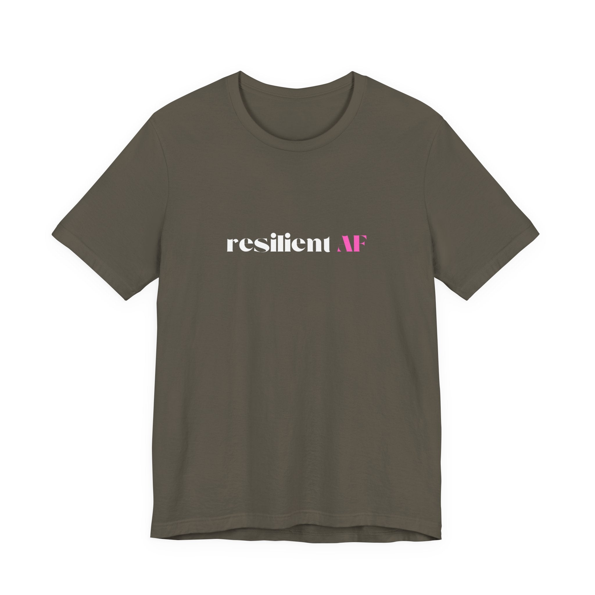 Resilient AF Shirt, Resilience Gift for Her, Strong Woman T-Shirt, Empowerment Tee