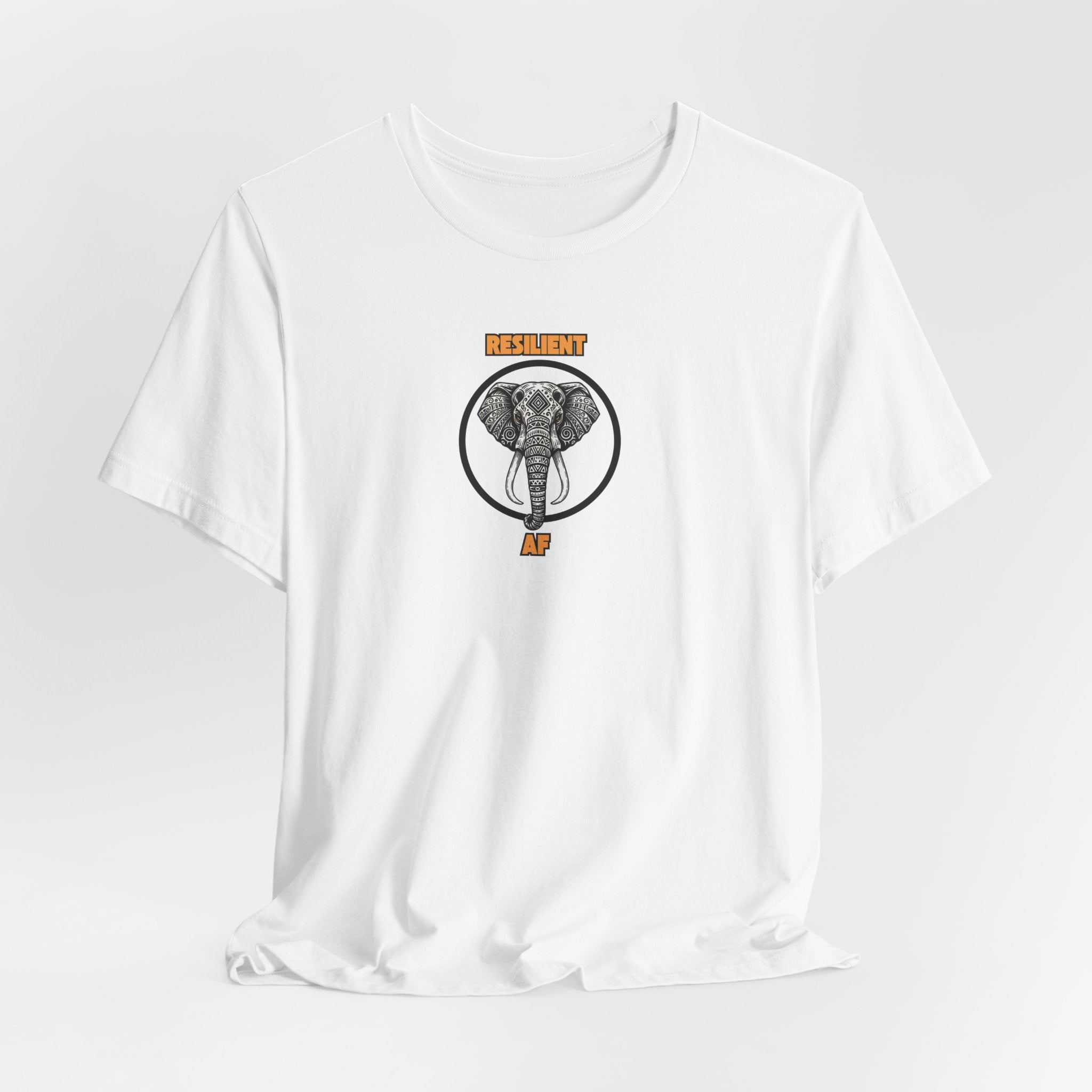 Resilient AF Elephant T-Shirt