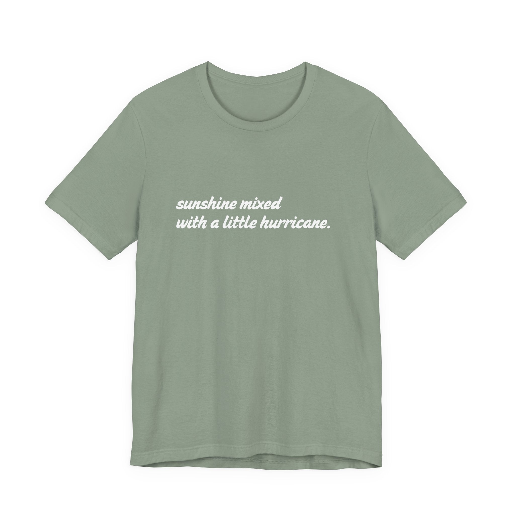 Sunshine Mixed With A Little Hurricane Shirt, Funny Script Tee Women, Sassy Gift for Her, Southern T-Shirt, Statement Tee