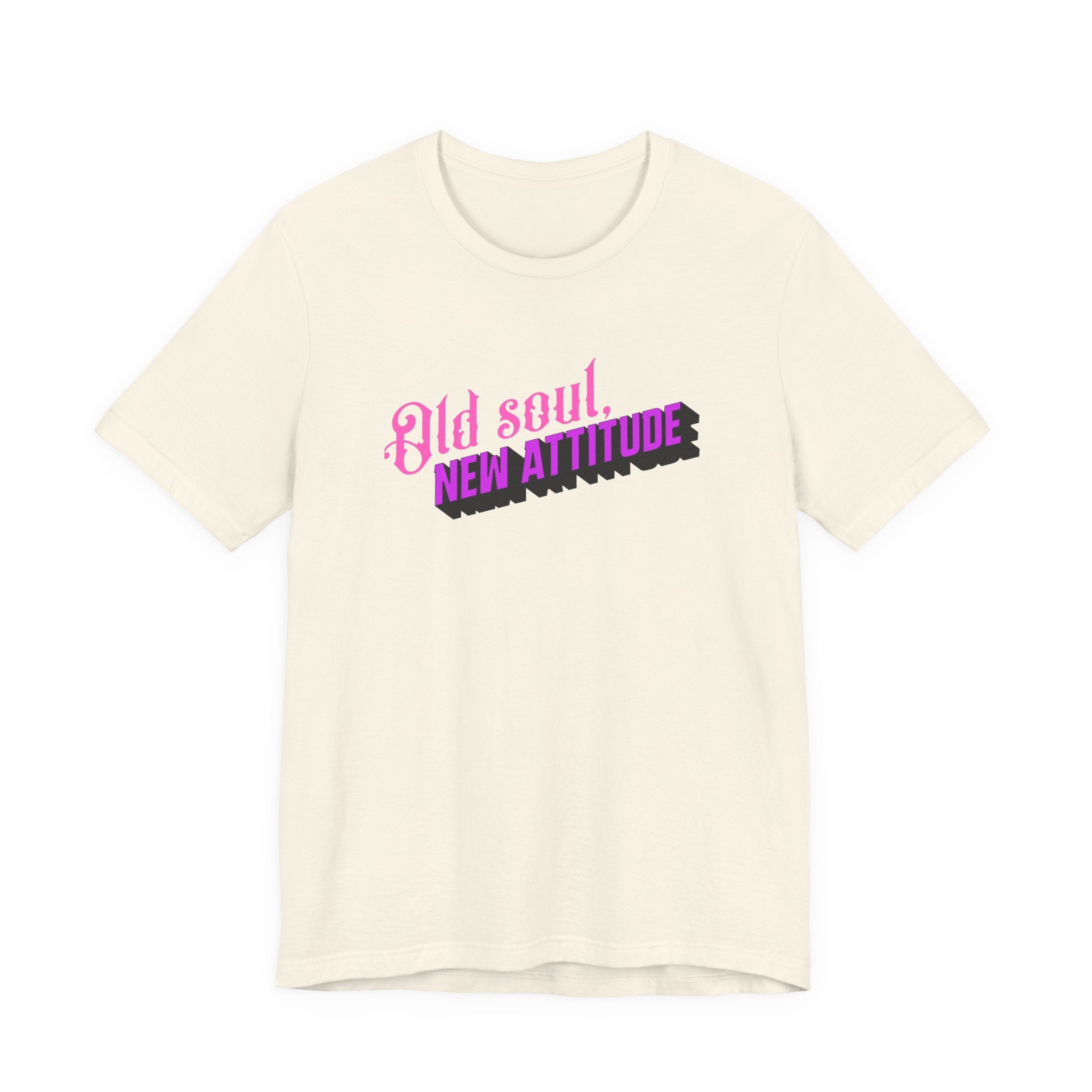 Old Soul New Attitude Shirt, Retro Gothic Graphic Tee Women, Boho Gift for Her, Vintage Vibe T-Shirt, Statement Tee