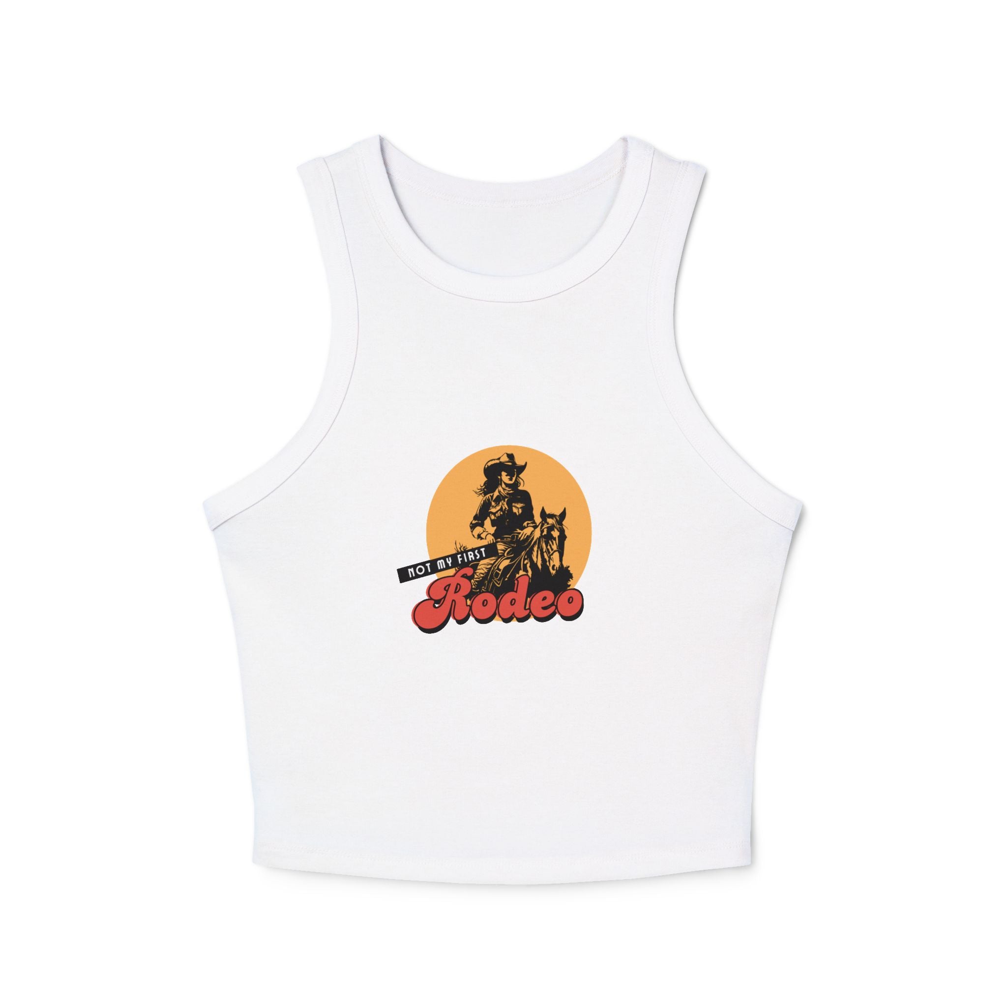 Not My First Rodeo Tank Top