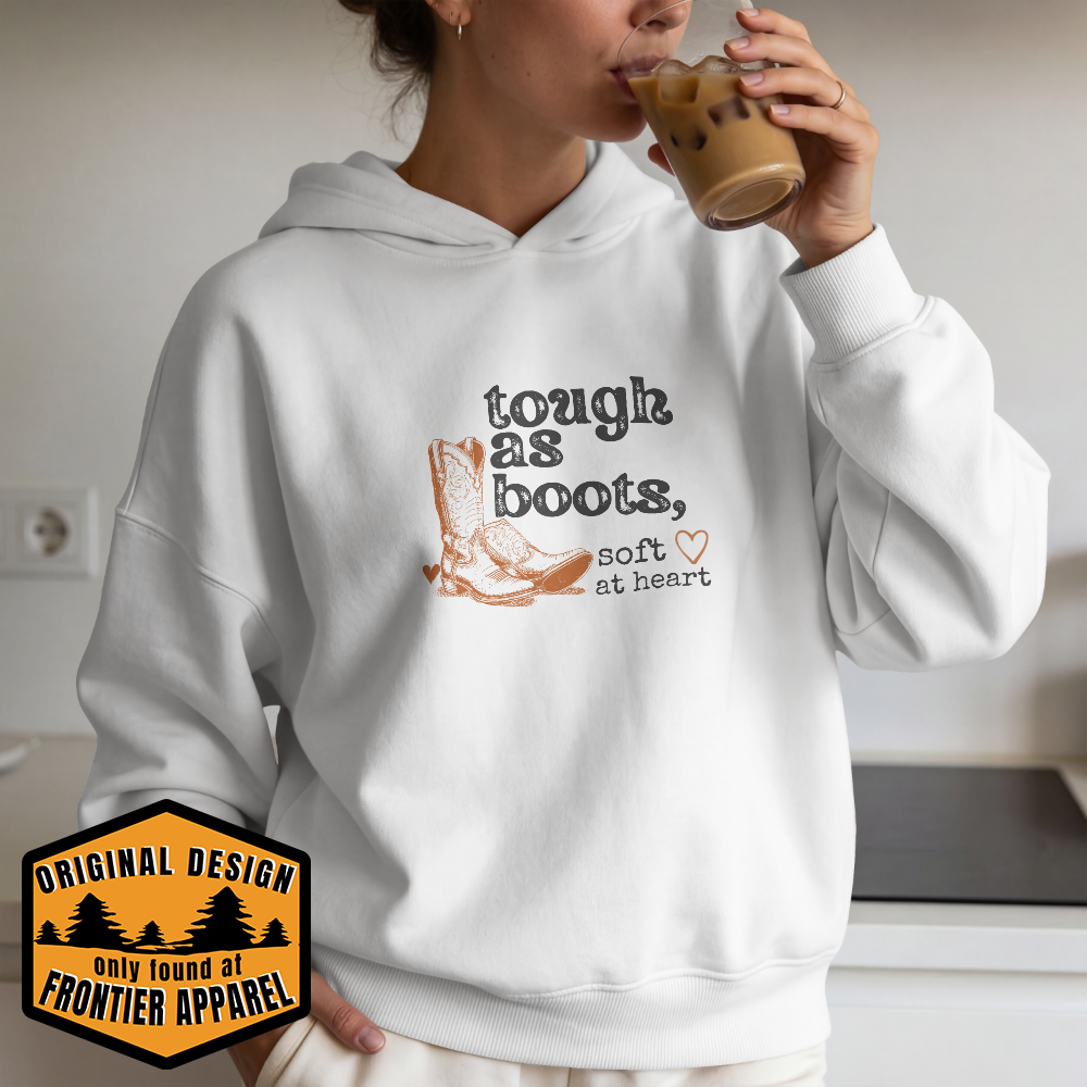 Tough as Boots Hoodie