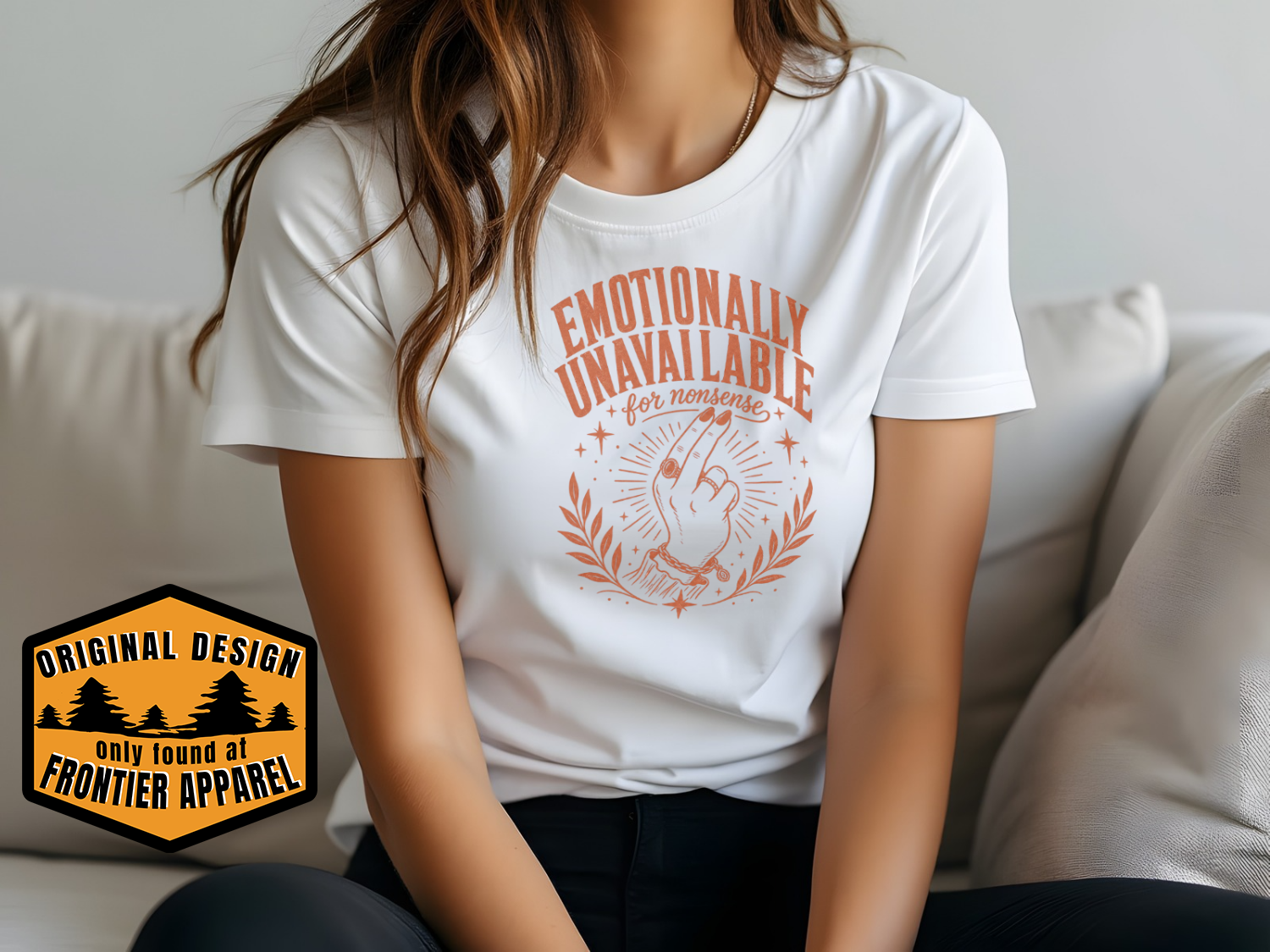 Emotionally Unavailable for Nonsense T-Shirt