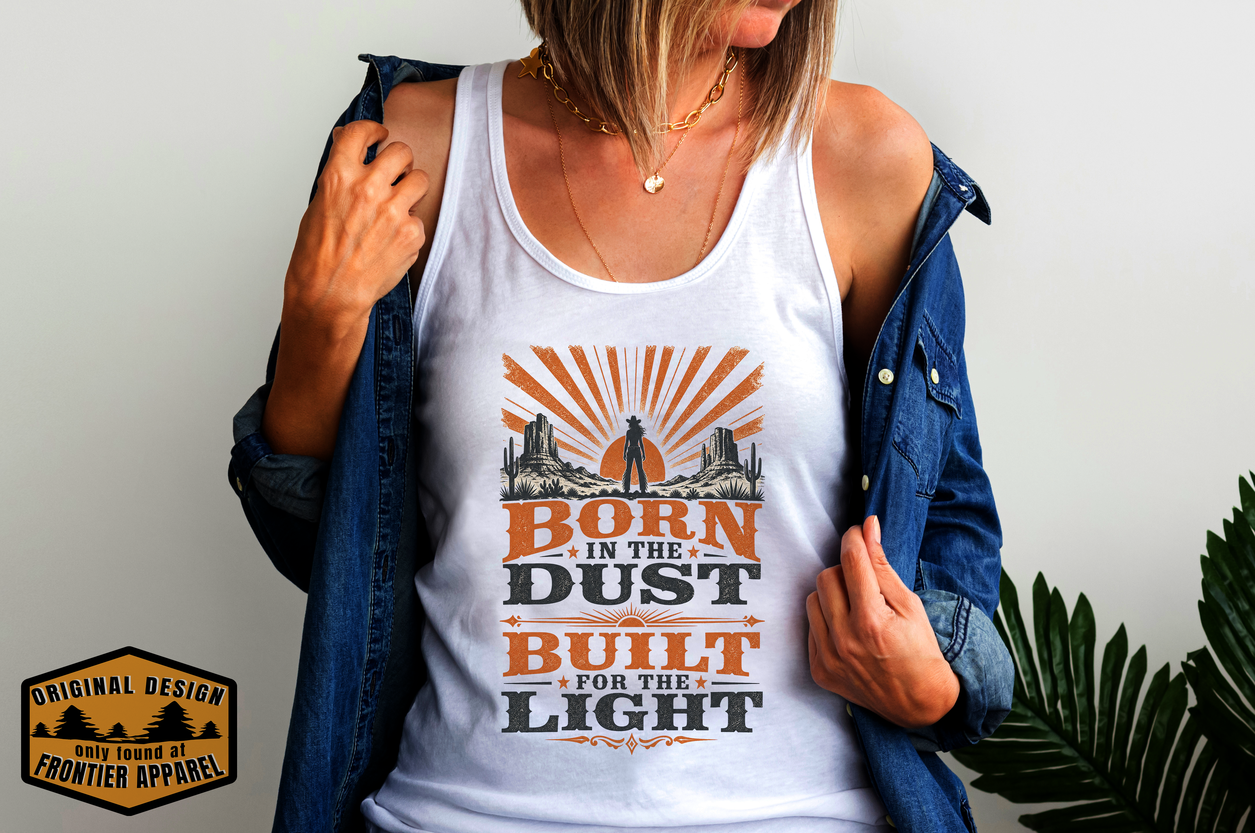 Born In The Dust, Built For The Light Tank Top