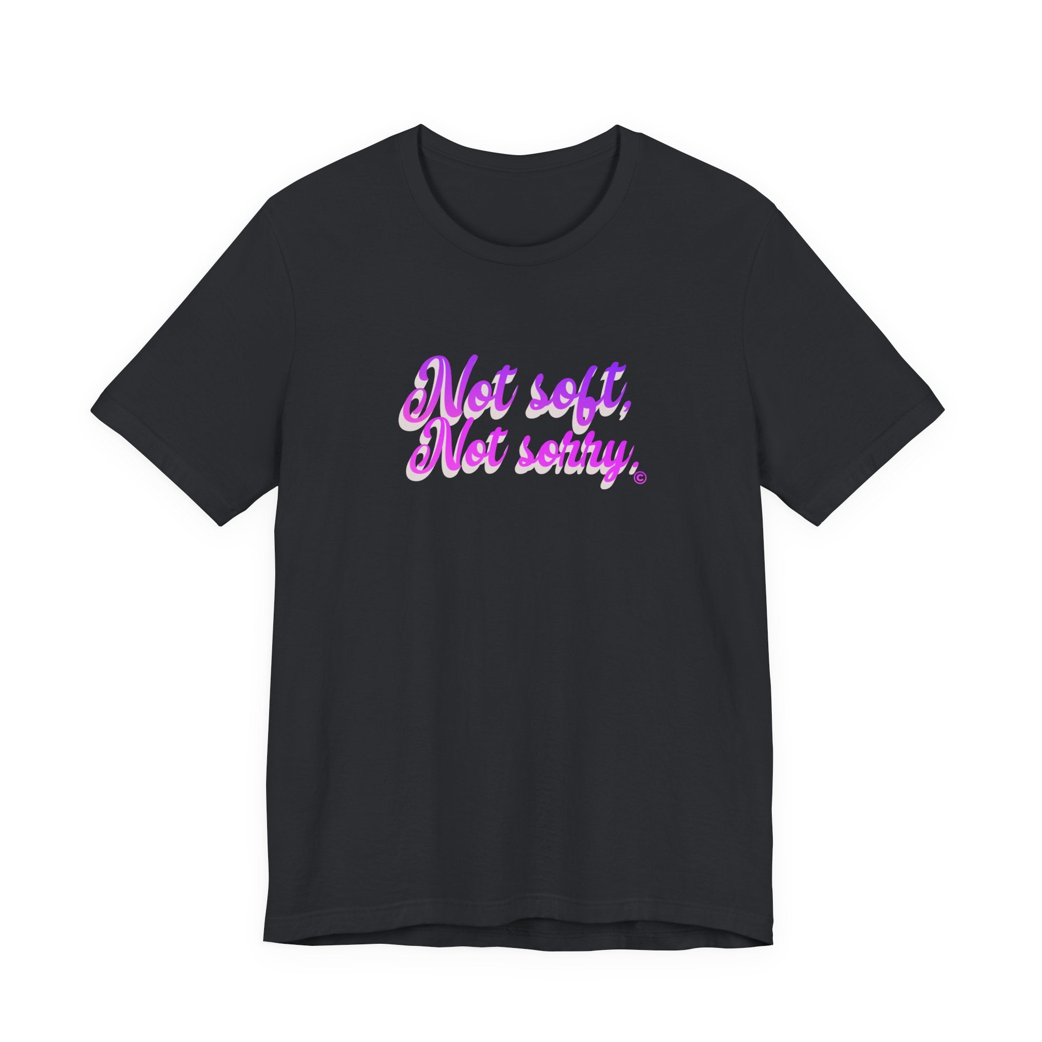 Not Soft Not Sorry Shirt, Retro Script Empowerment Tee Women, Strong Woman Gift, Feminist T-Shirt, Bold Statement Tee