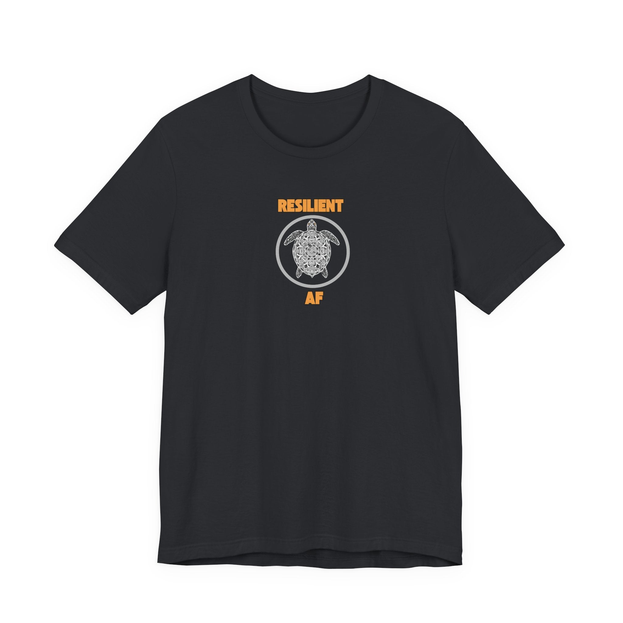 Resilient AF Shirt, Turtle Graphic Tee Women, Resilience Gift for Her, Strong Woman T-Shirt, Empowerment Tee
