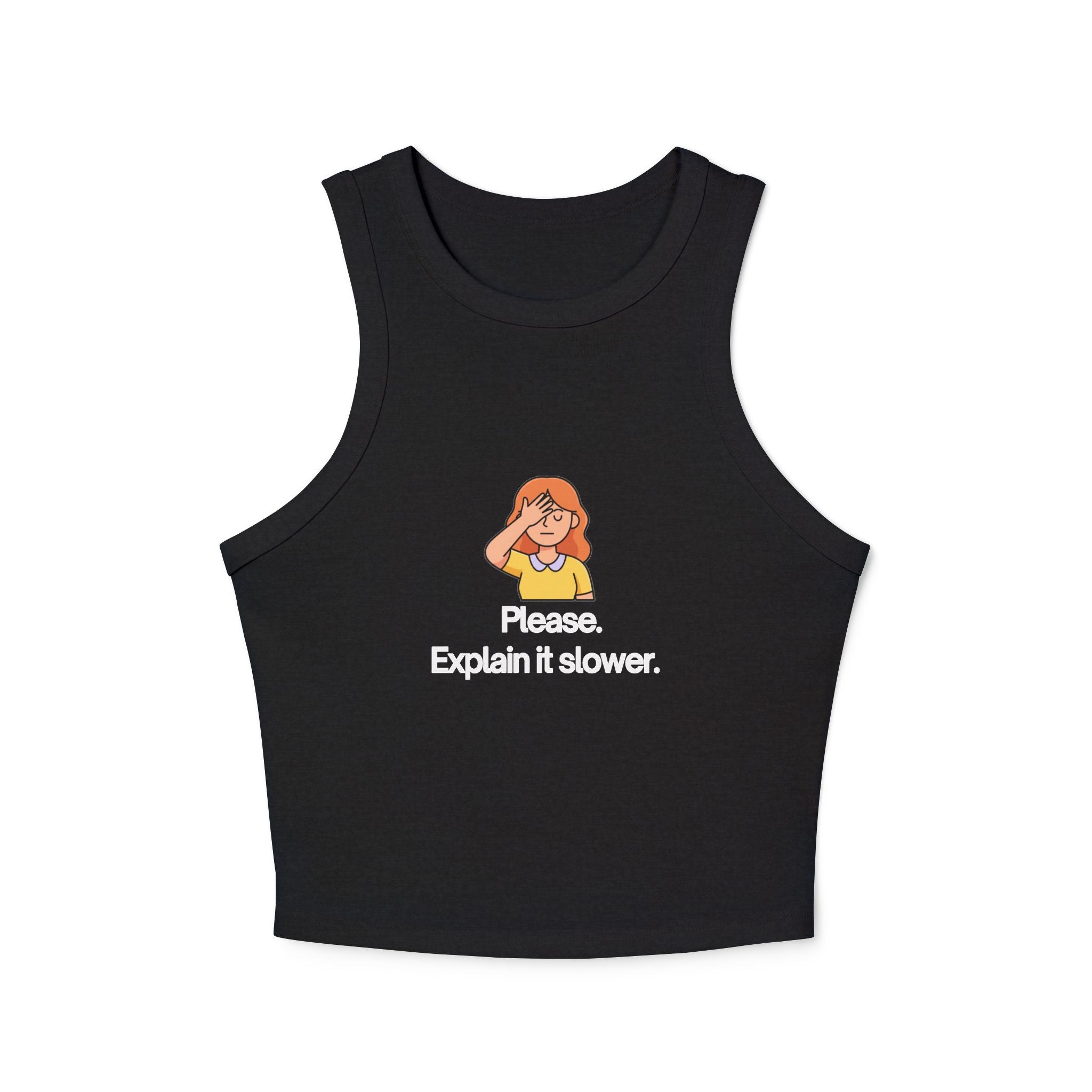 Please Explain It Slower illustration tank top | Racerback Crop Tank