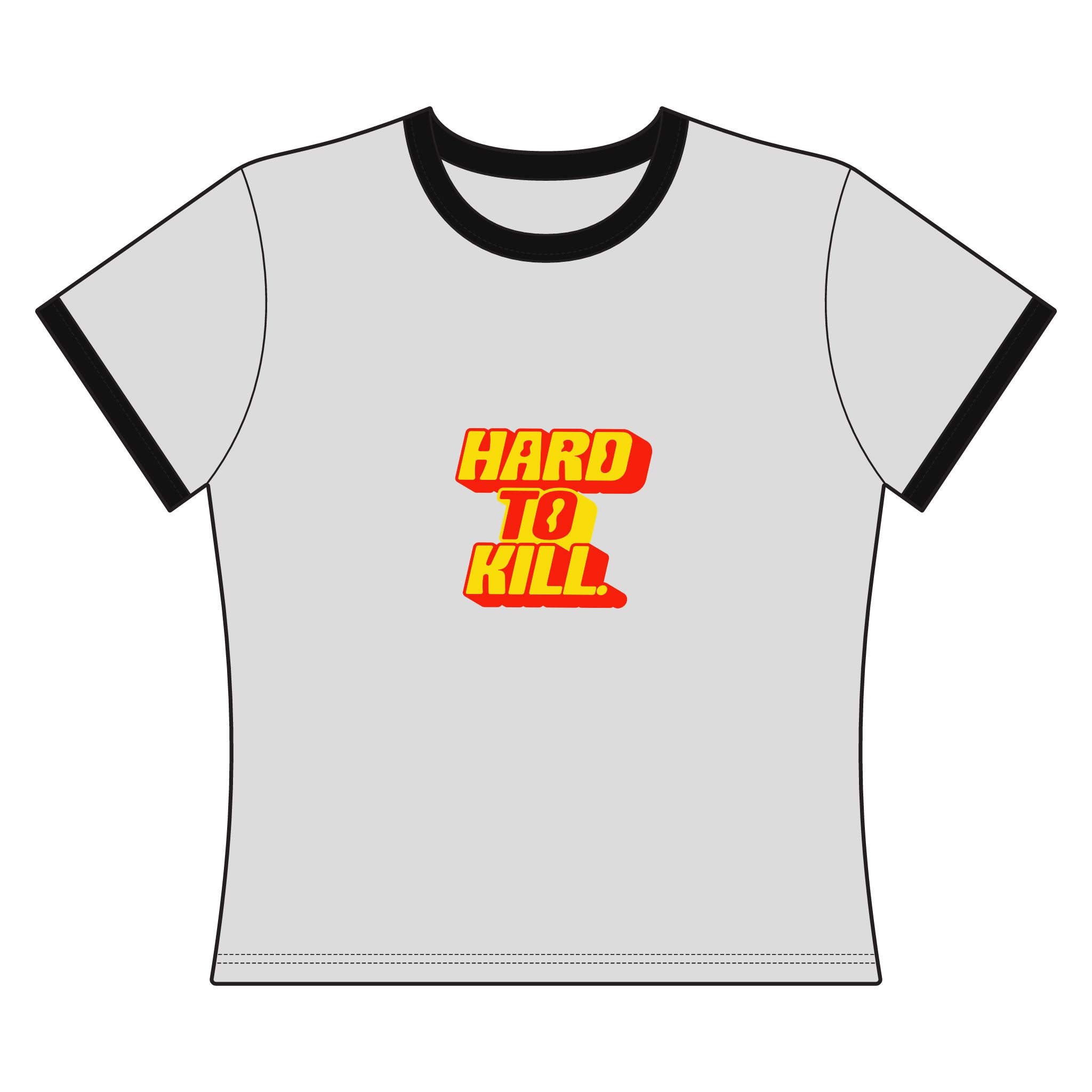 Hard to Kill Women's Ringer Tee — Retro Bold Statement Shirt