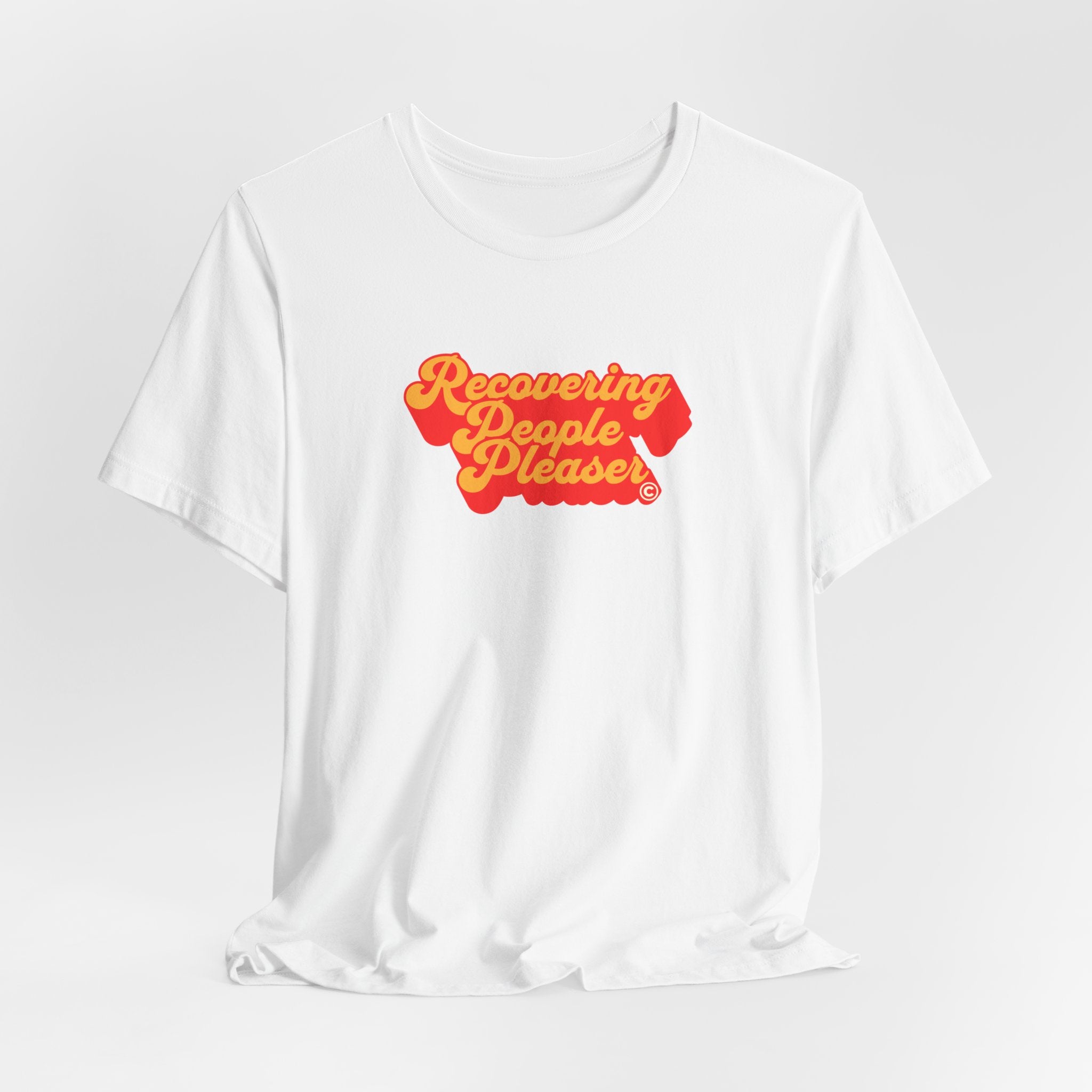 Recovering People Pleaser T-Shirt