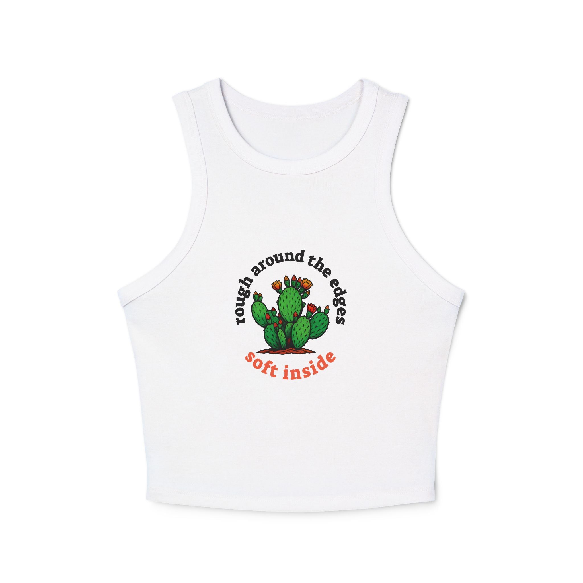 Rough Around The Edges, Soft Inside Tank Top