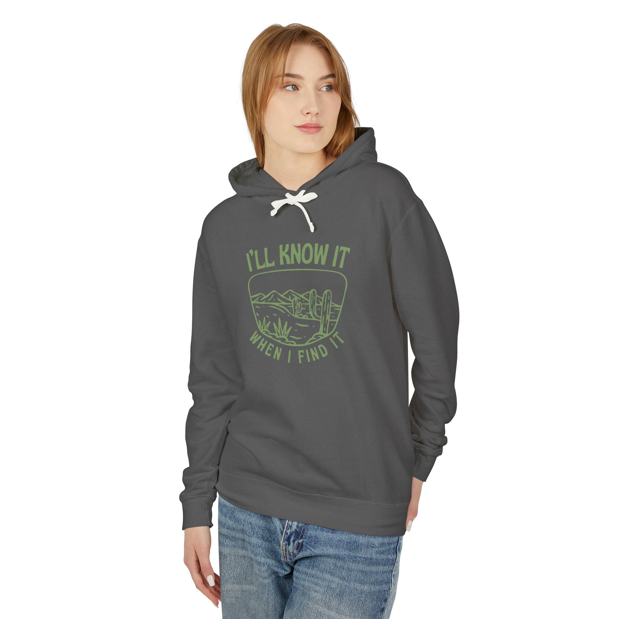I'll Know It When I Find It Hooded Sweatshirt, Desert Landscape Graphic Hoodie Women, Wanderlust Gift, Boho Western sweatshirt