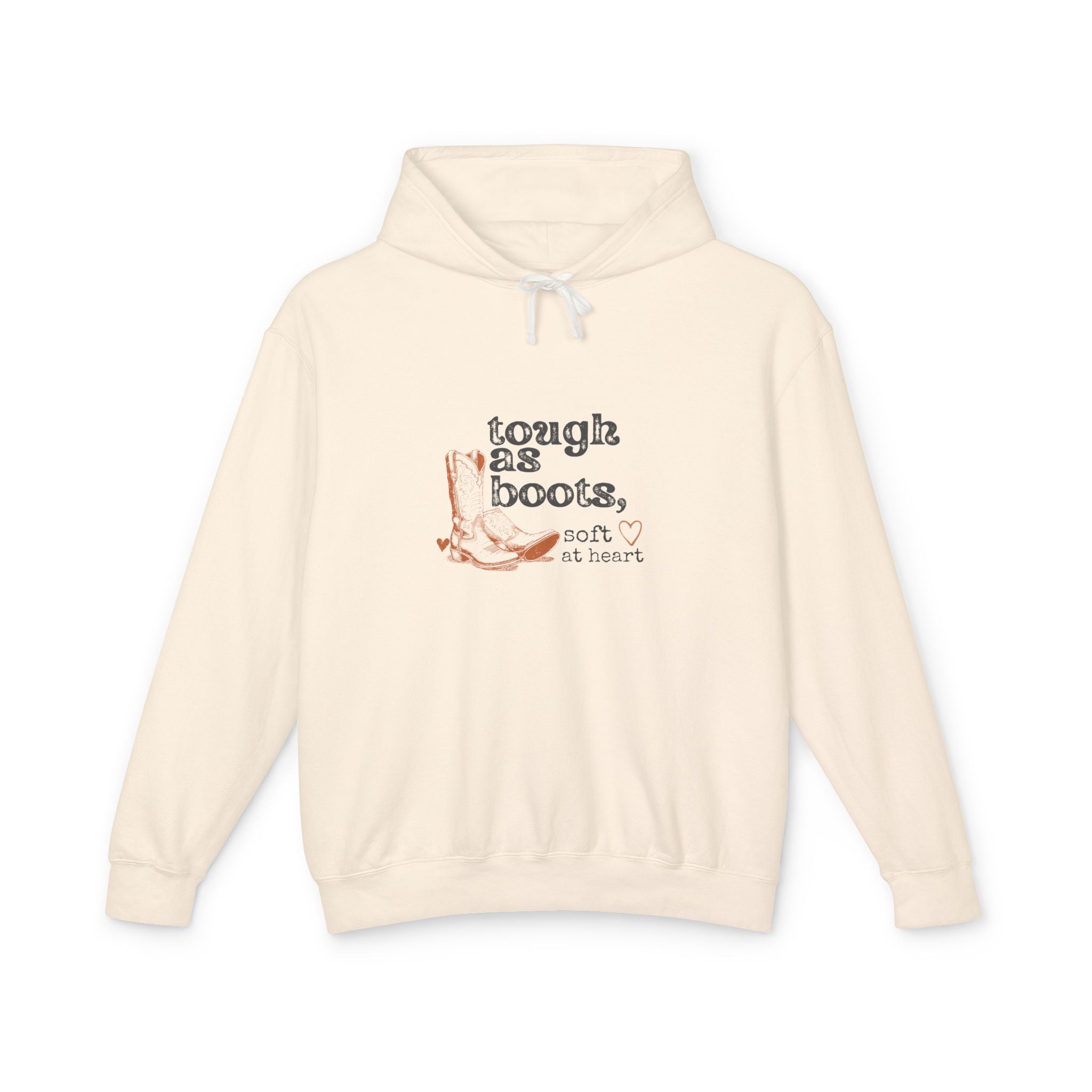 Tough as Boots Hoodie