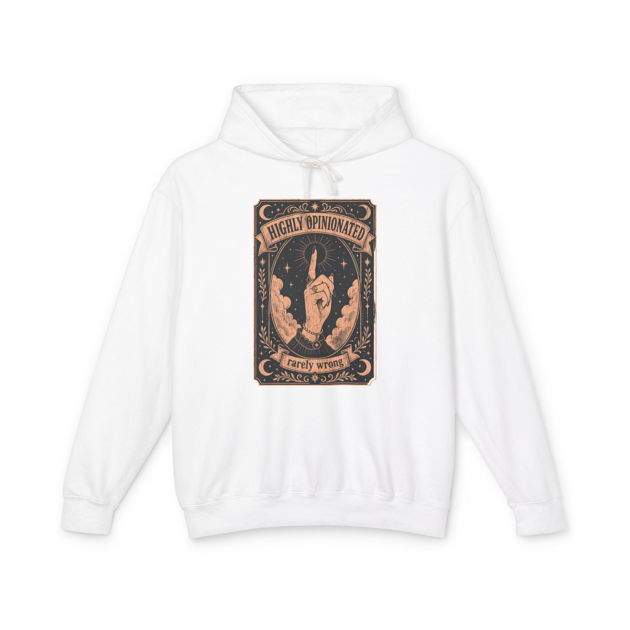Highly Opinionated, Rarely Wrong Hoodie
