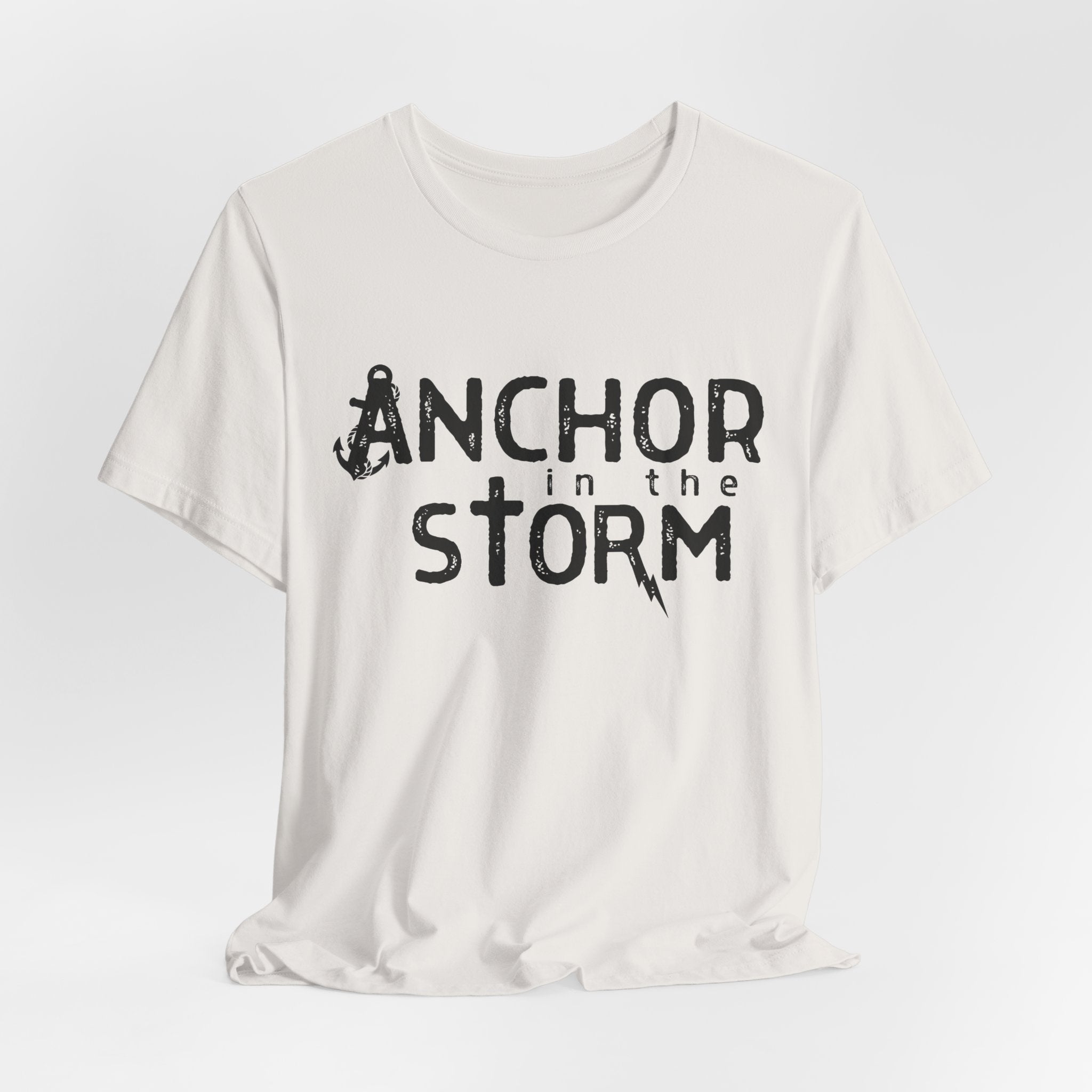 Anchor In The Storm T-Shirt