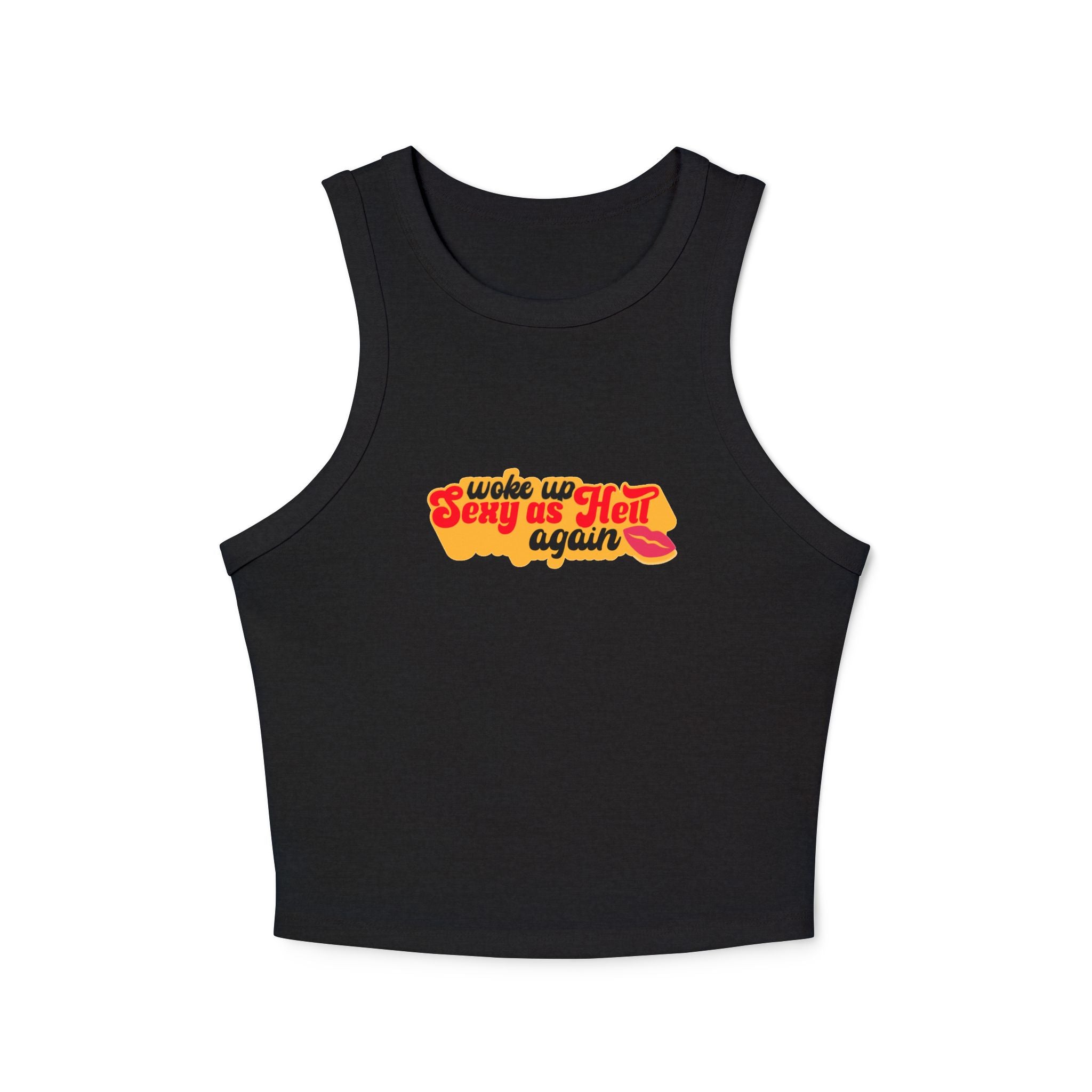 Woke Up Sexy As Hell Again Racer Tank Top | Retro Script, Lip Graphic