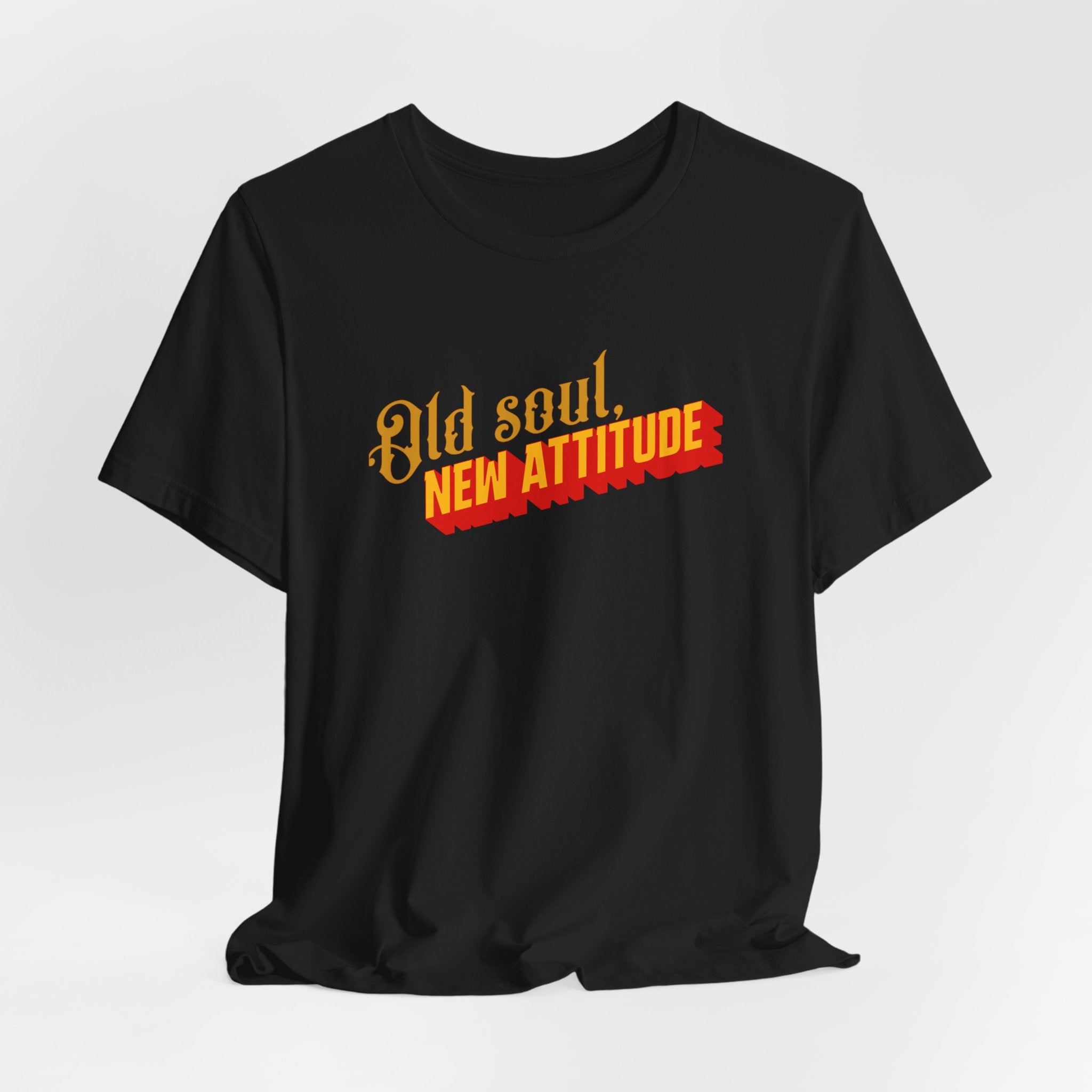 Old Soul New Attitude Shirt, Retro Gothic Graphic Tee Women, Boho Gift for Her, Vintage Vibe T-Shirt, Statement Tee