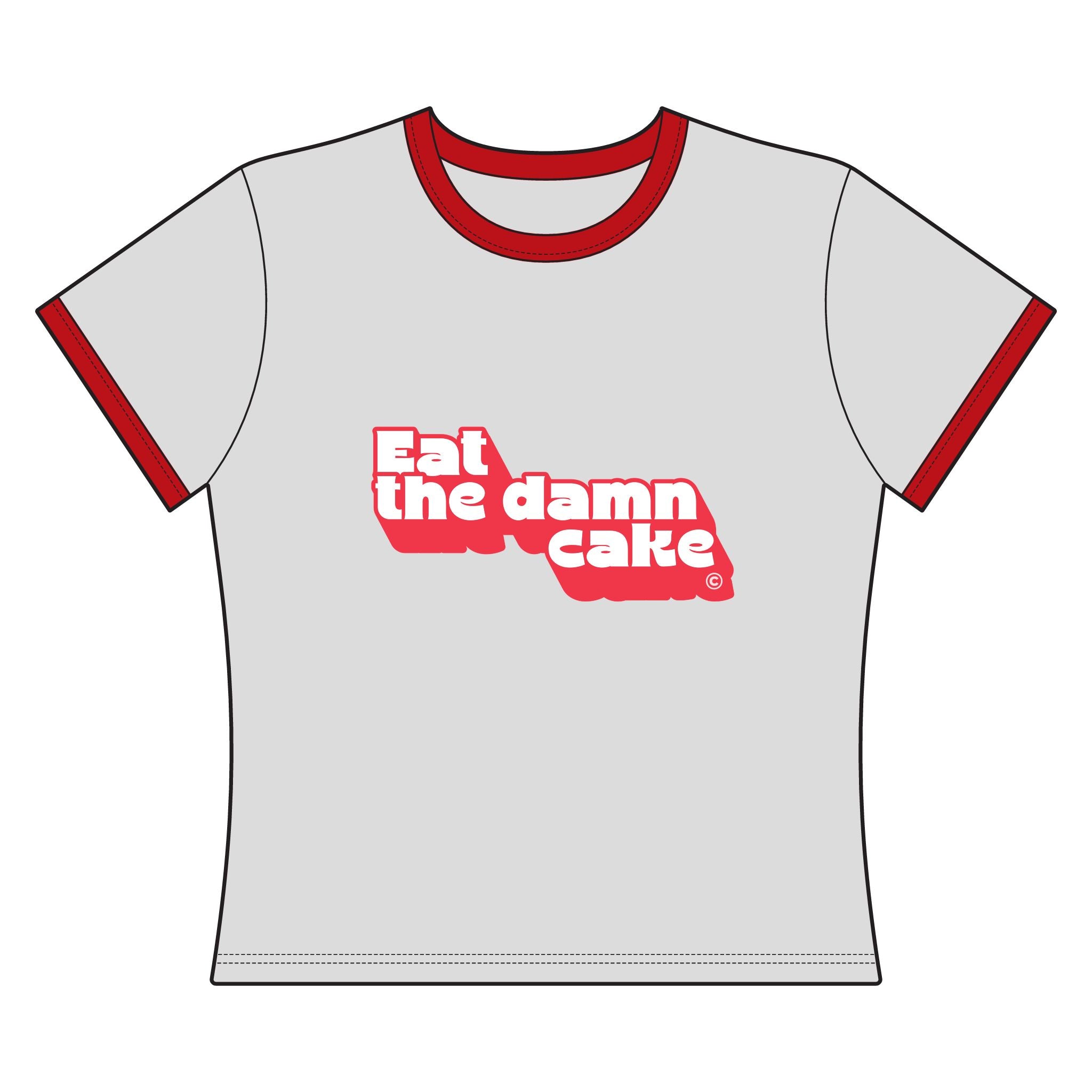 Eat the Damn Cake Ringer Tee (red under white lettering)