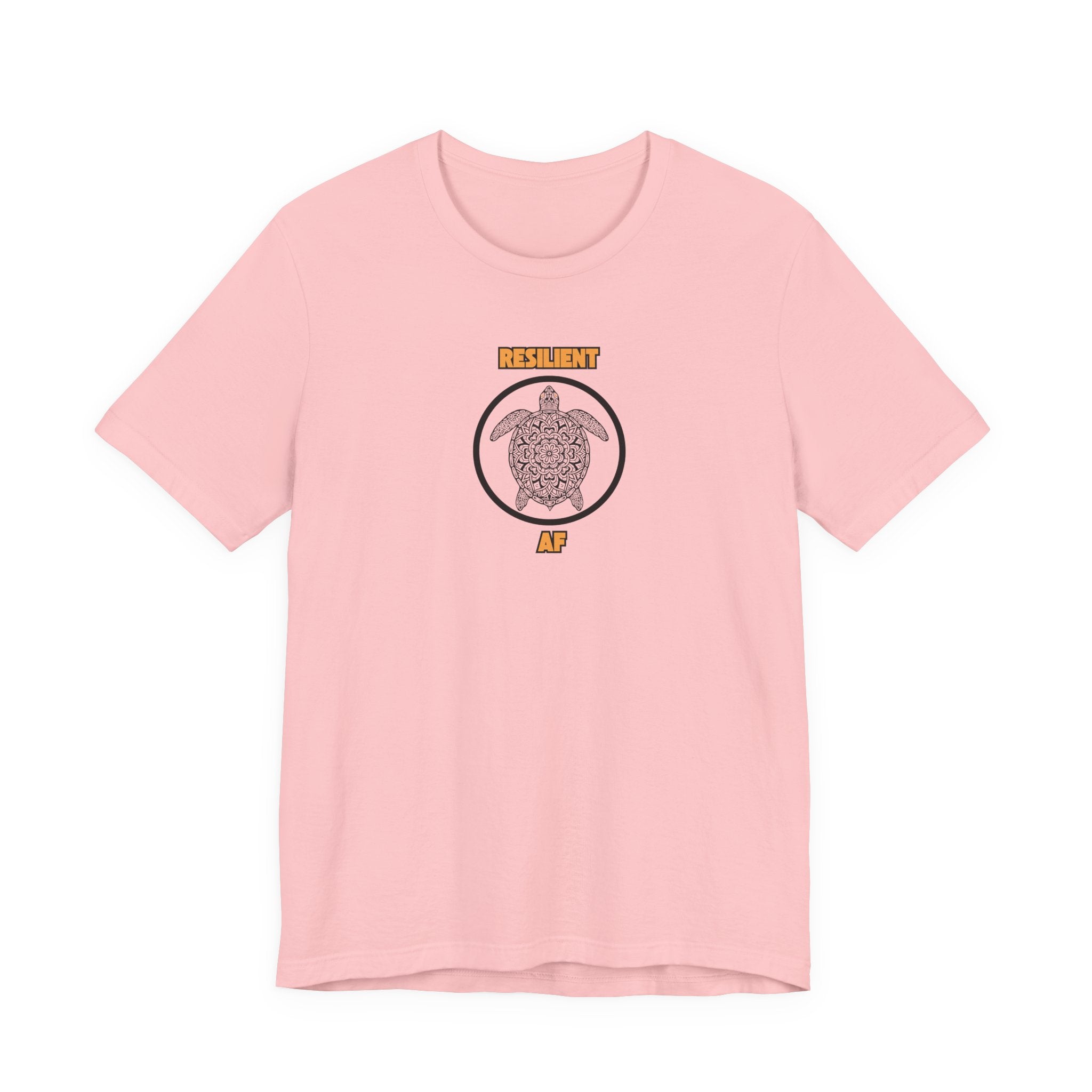 Resilient AF Shirt, Turtle Graphic Tee Women, Resilience Gift for Her, Strong Woman T-Shirt, Empowerment Tee