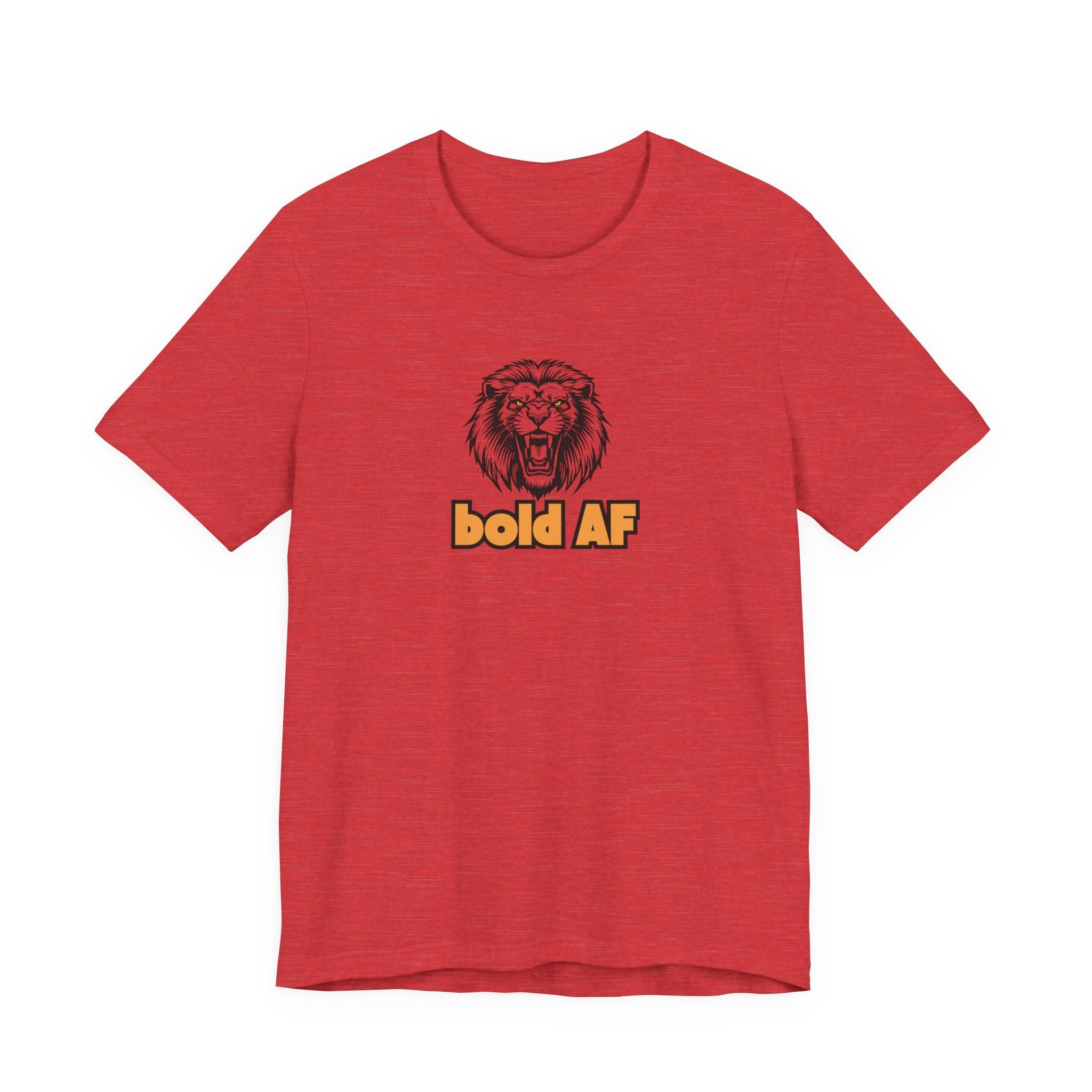 Bold AF Lion Shirt, Fierce Lion Graphic Tee for Women, Fearless Gift, Strong Woman T-Shirt, Empowerment Statement Tee
