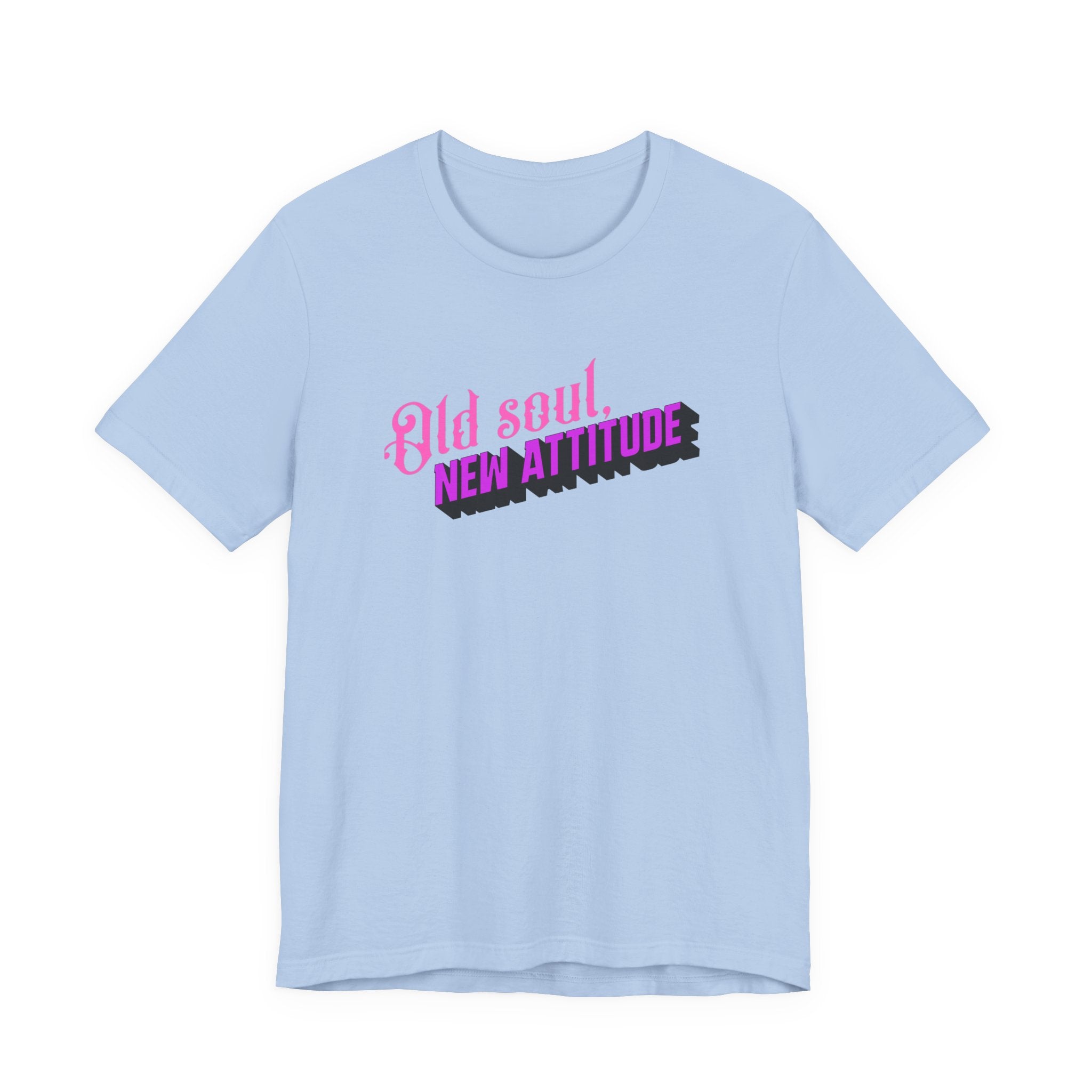 Old Soul New Attitude Shirt, Retro Gothic Graphic Tee Women, Boho Gift for Her, Vintage Vibe T-Shirt, Statement Tee