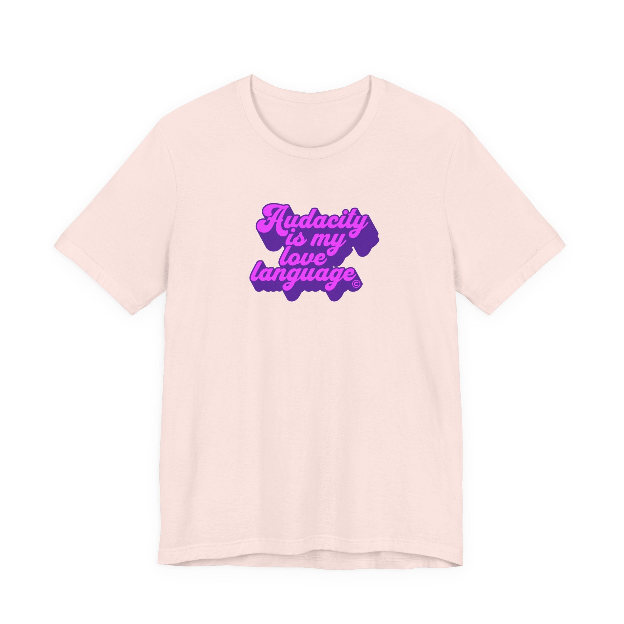 Audacity Is My Love Language Shirt, Retro Funny Tee Women, Bold Sassy Gift, Confident T-Shirt, Purple Statement Tee