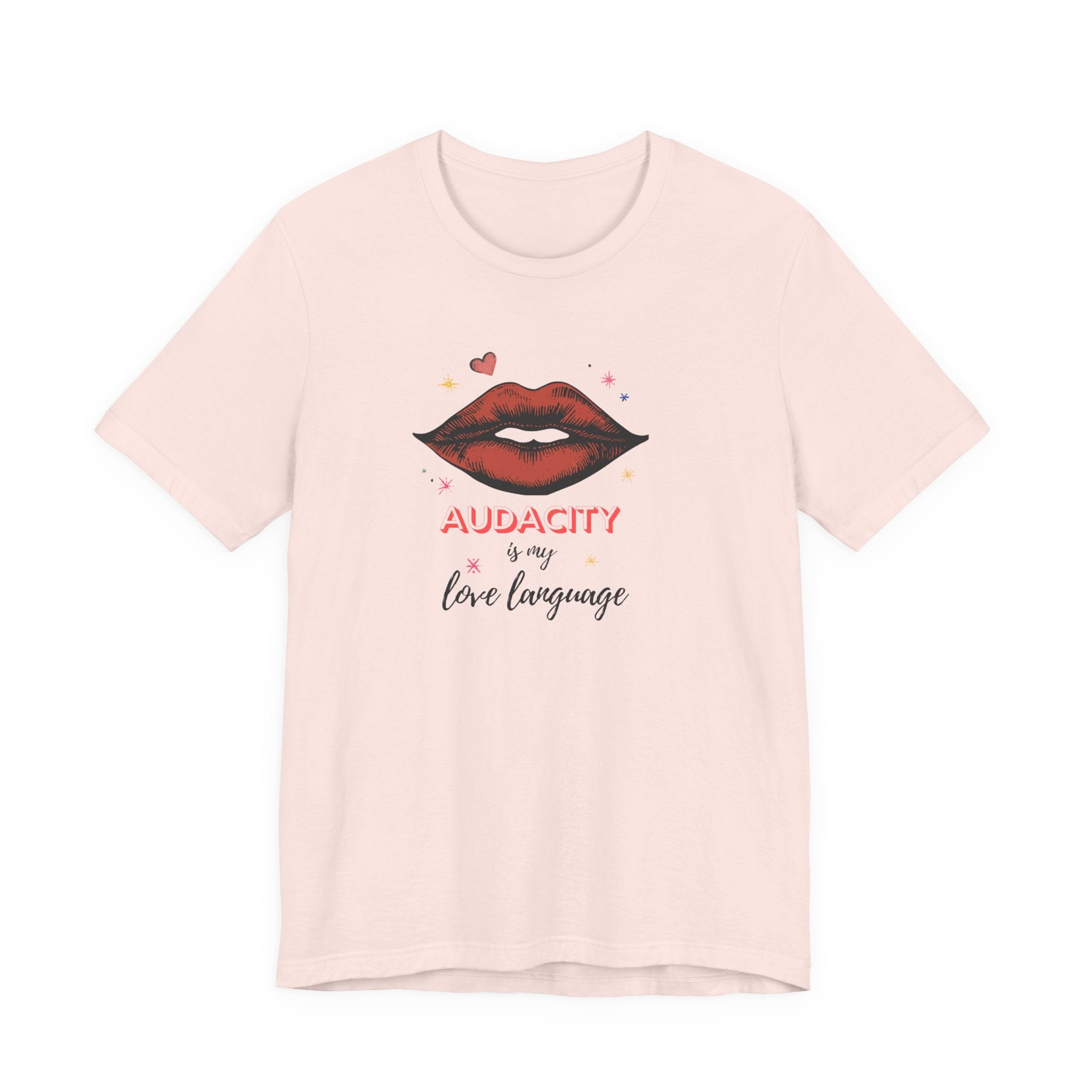 Audacity Is My Love Language Shirt, Kiss Lips Graphic Tee for Women, Bold Sassy Gift, Funny Confident T-Shirt, Statement Tee