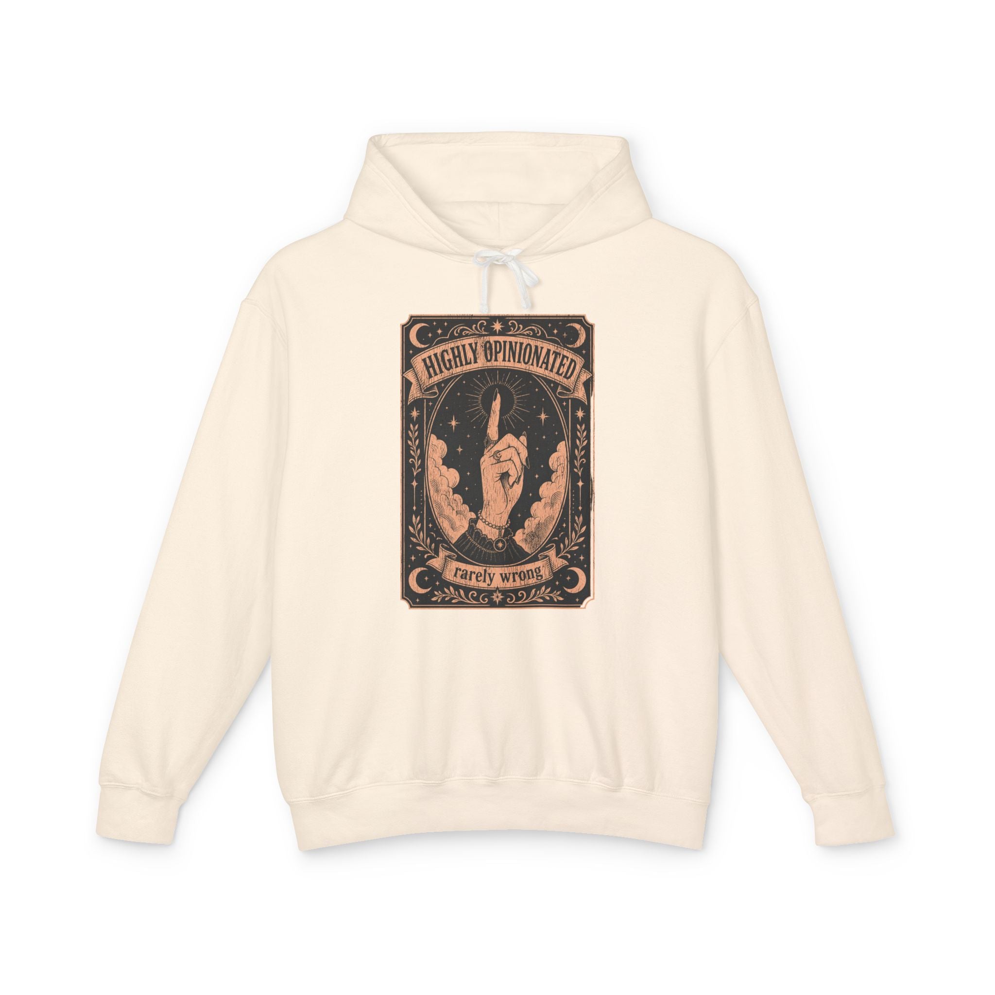 Highly Opinionated, Rarely Wrong Hoodie