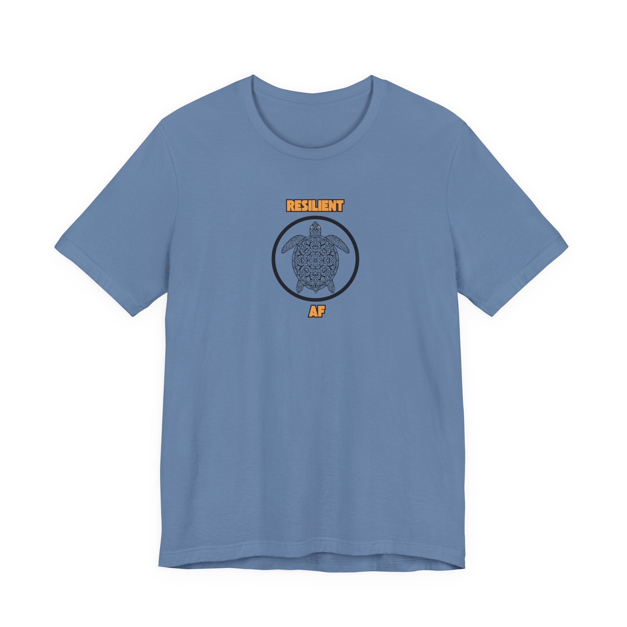 Resilient AF Shirt, Turtle Graphic Tee Women, Resilience Gift for Her, Strong Woman T-Shirt, Empowerment Tee