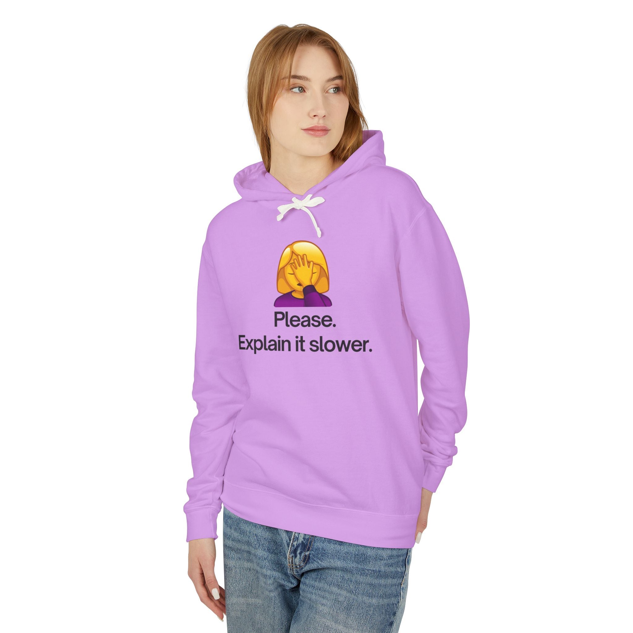 ‘Please. Explain It Slower.’ Hoodie — Funny Facepalm Graphic Pullover