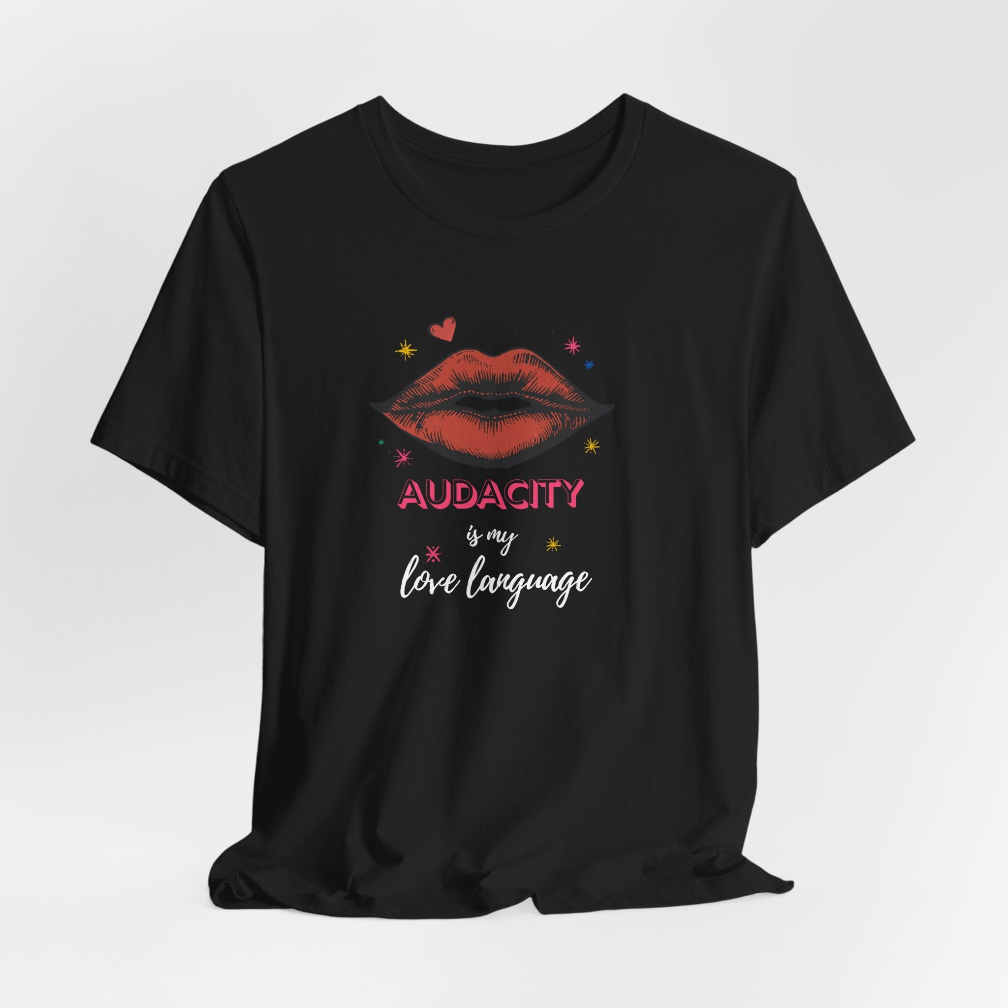 Audacity Is My Love Language Shirt, Kiss Lips Graphic Tee for Women, Bold Sassy Gift, Funny Confident T-Shirt, Statement Tee